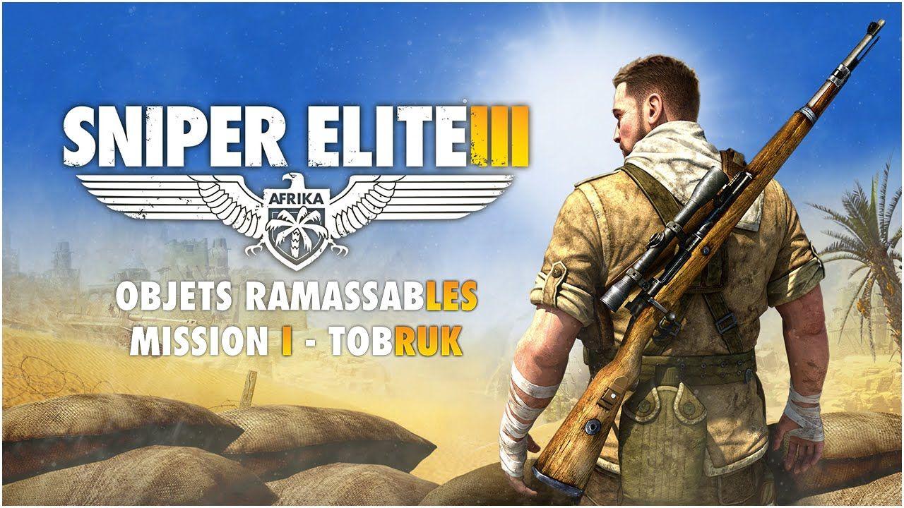 Sniper Elite III ramassables. Collectibles Mission 1