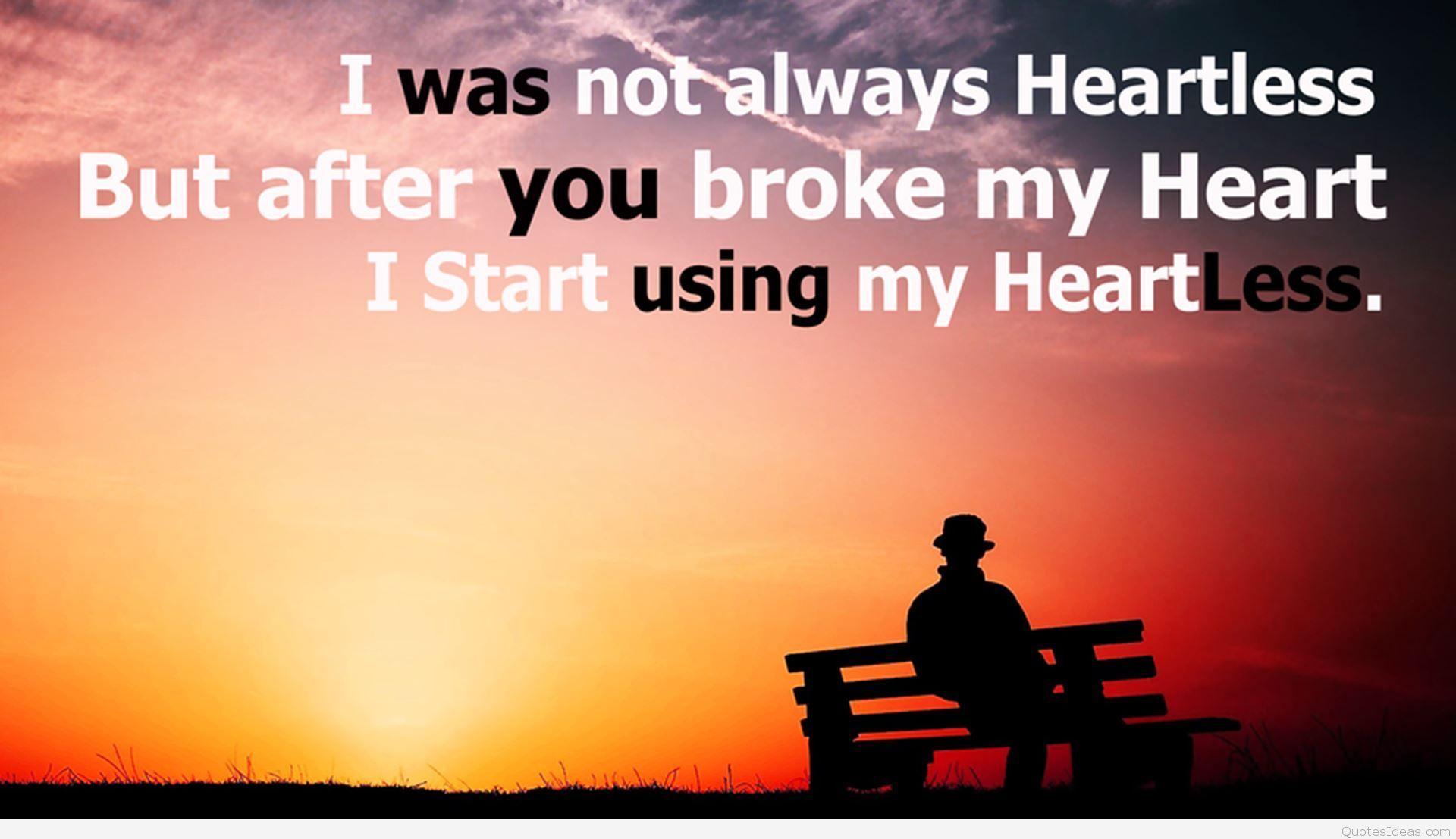Heart Break Wallpaper With Quotes Broken Heart Quote Wallpaper HD