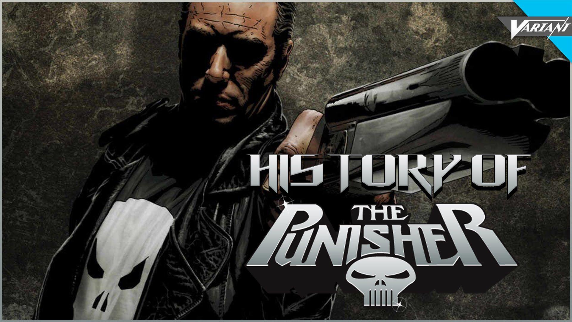 History Of The Punisher!