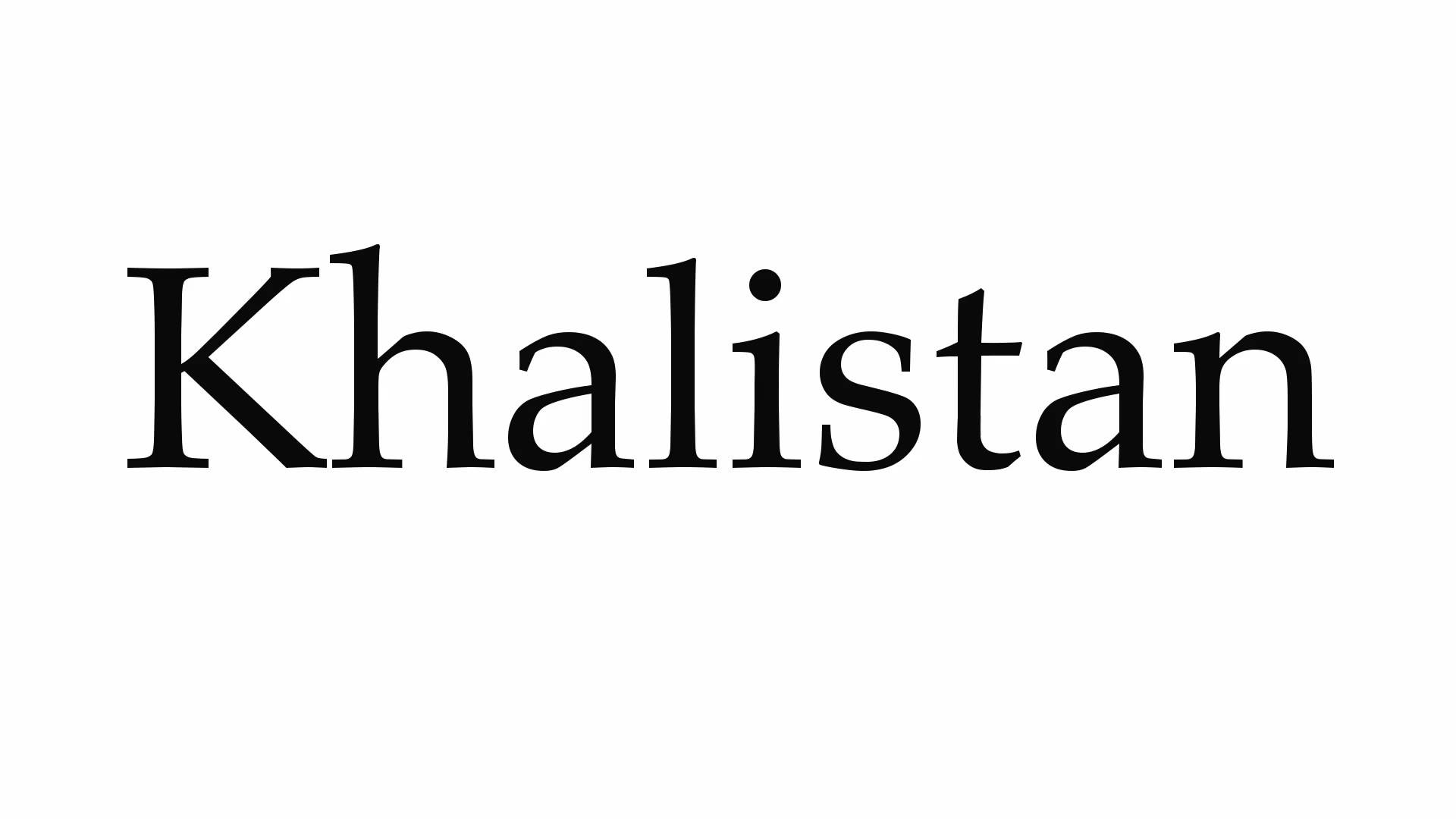 How to Pronounce Khalistan