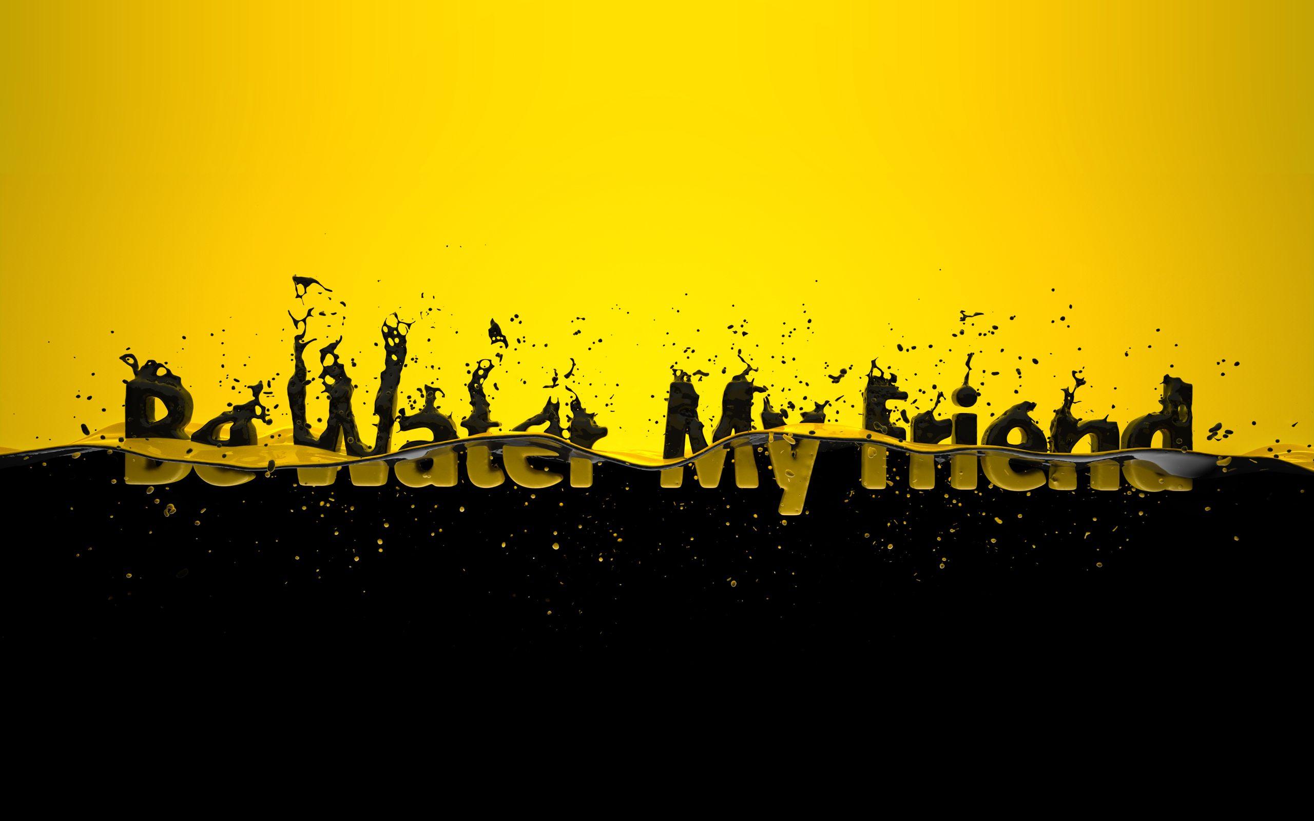 Be My Friend Wallpaper