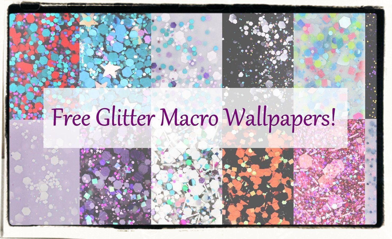 Glitter Macro Wallpaper: more!