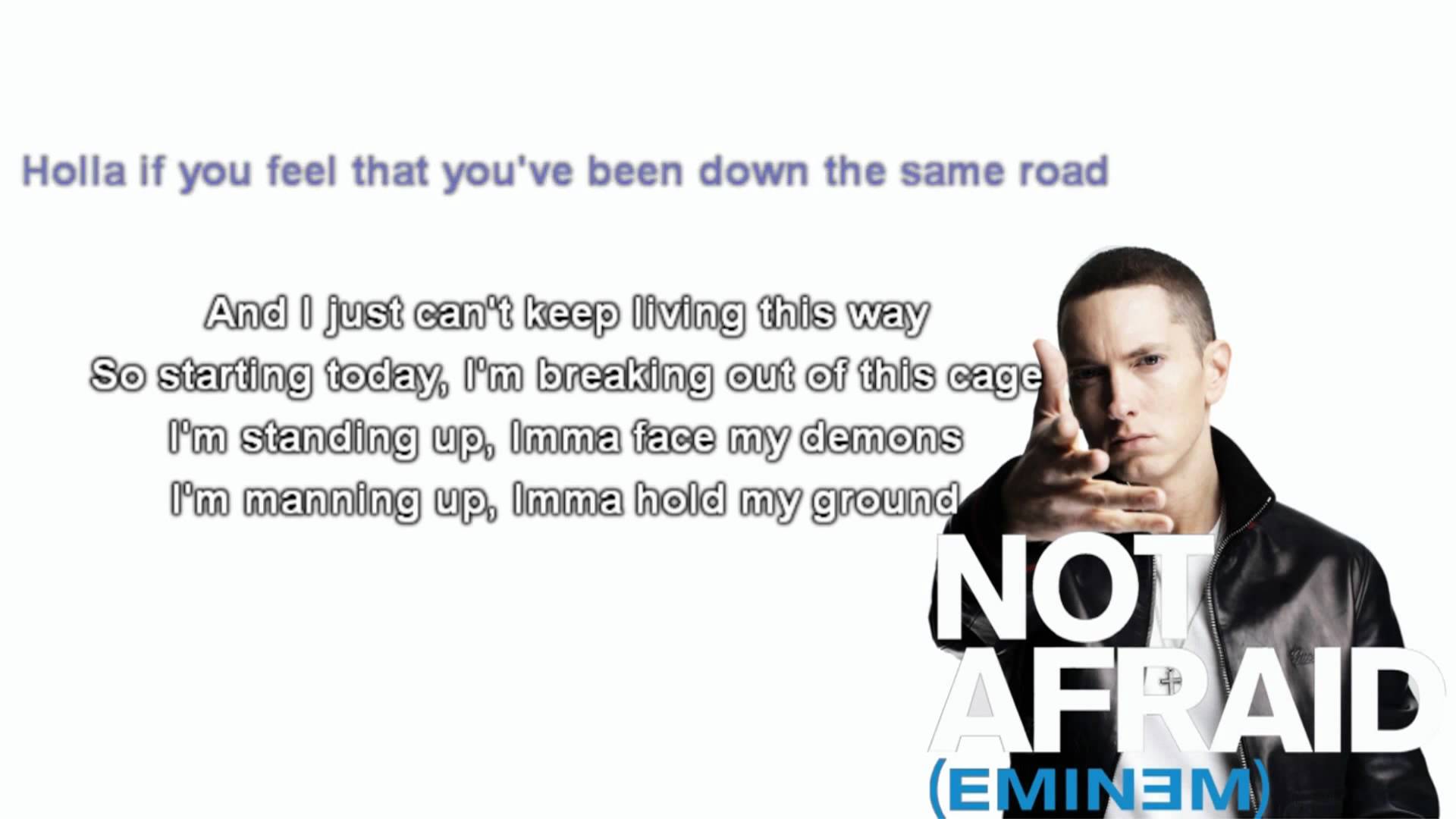 Eminem - Not Afraid Lyrics