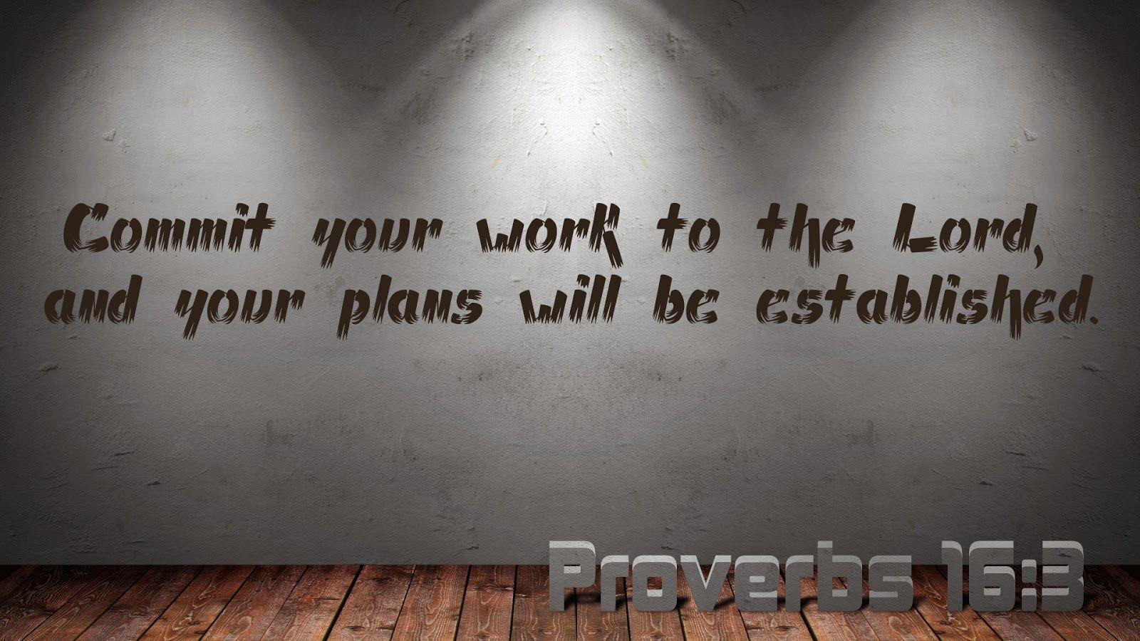 Scripture Wallpaper: Proverbs 16:3 - Bible verse Wallpaper