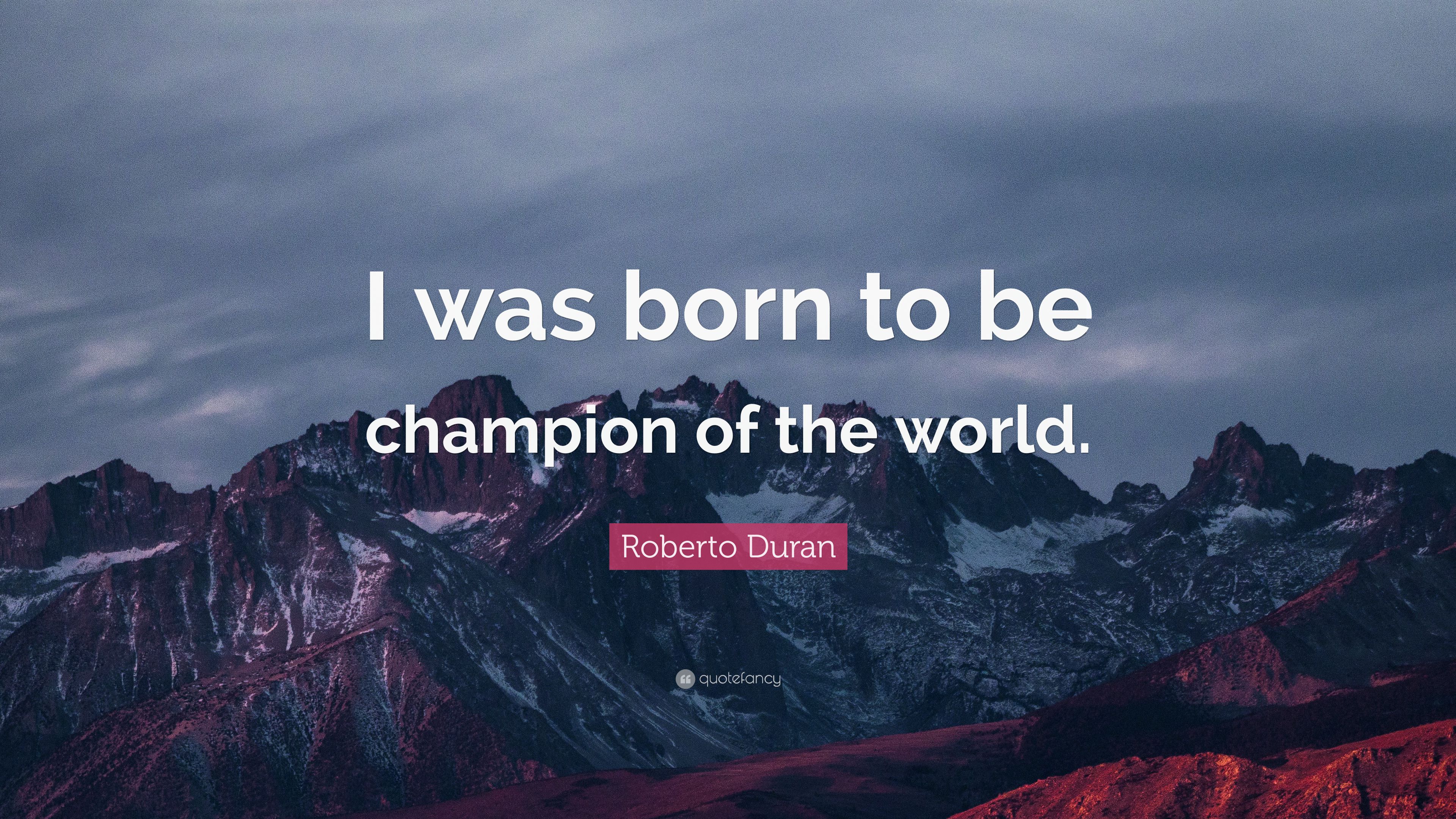 Roberto Duran Quotes (20 wallpaper)