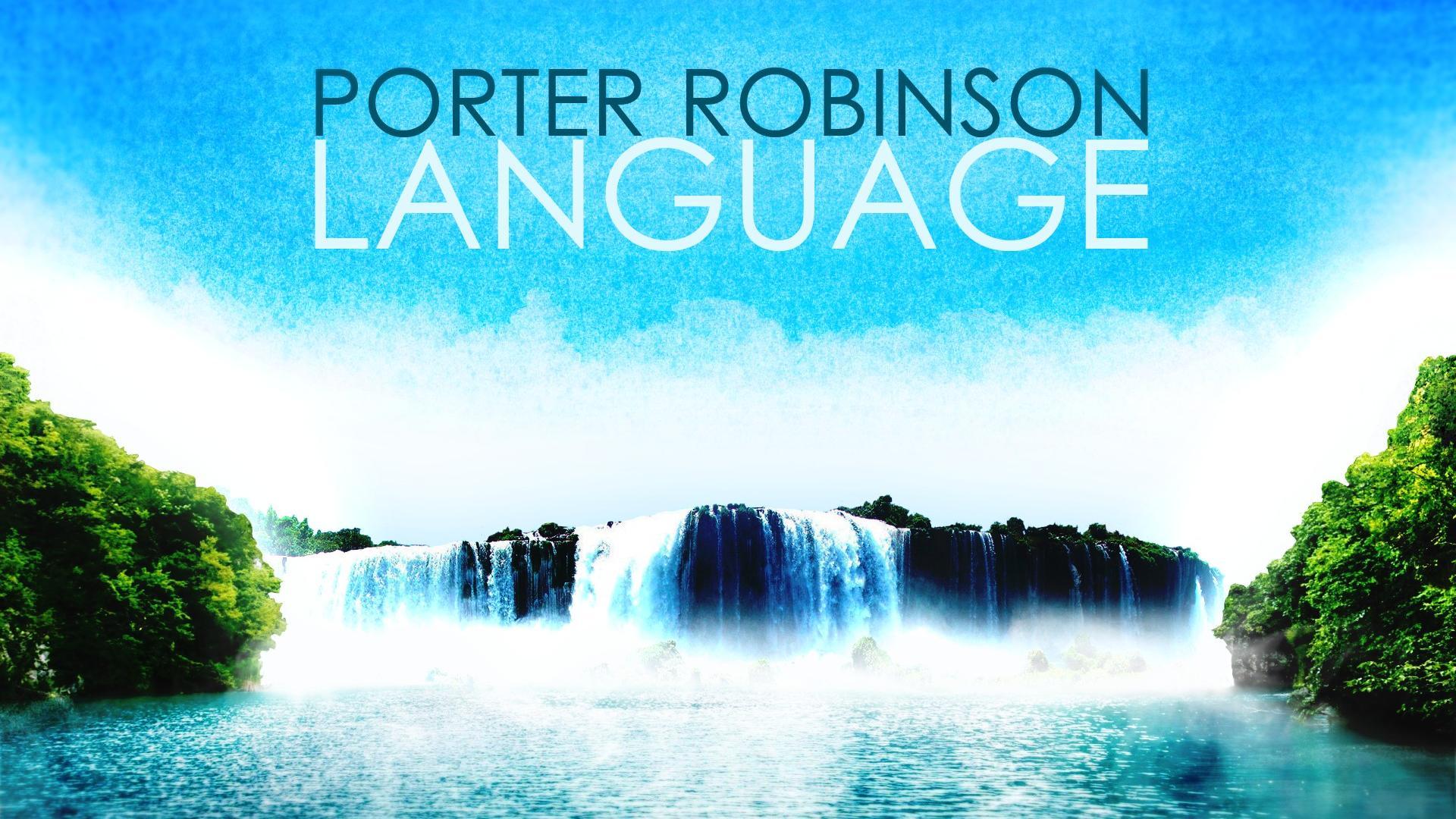 Lakes waterfalls language bushes electronic porter robinson