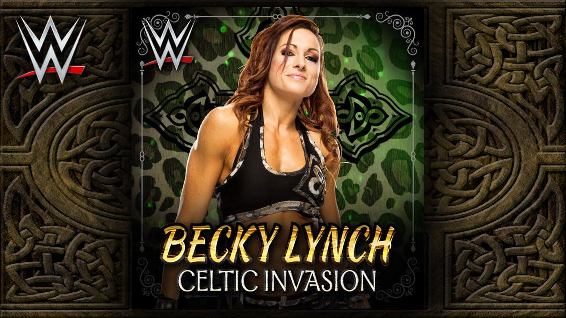 WWE NXT: Celtic Invasion (Becky Lynch) Theme Song + AE (Arena