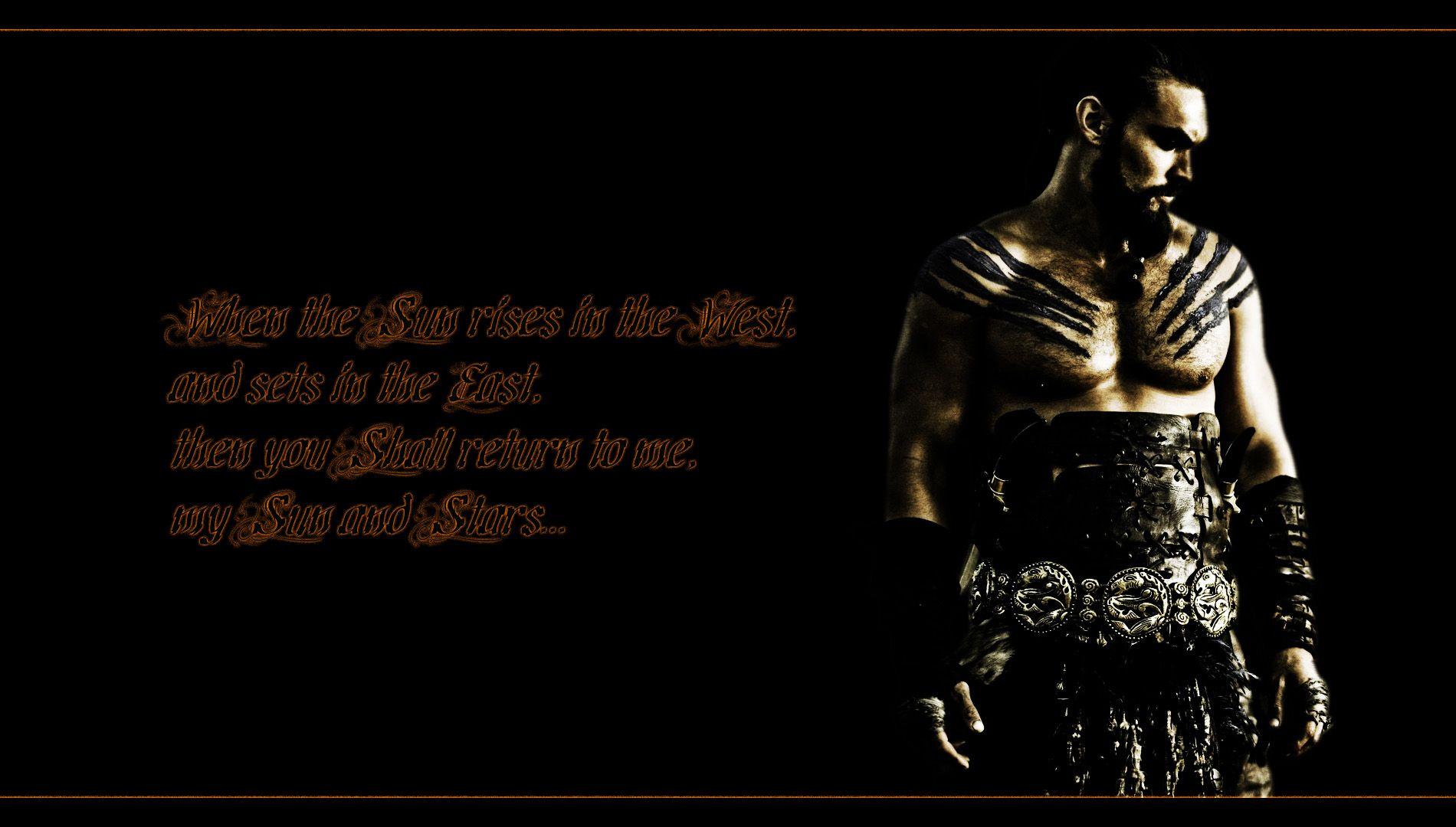 Game of Thrones Drogo Quote High Resolution Wallpaper