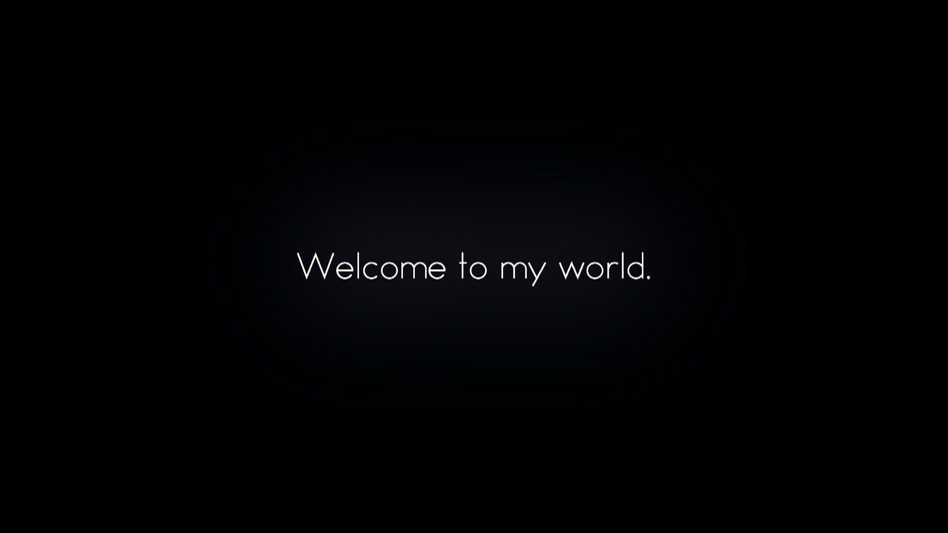 welcome to my world wallpaper x 1080