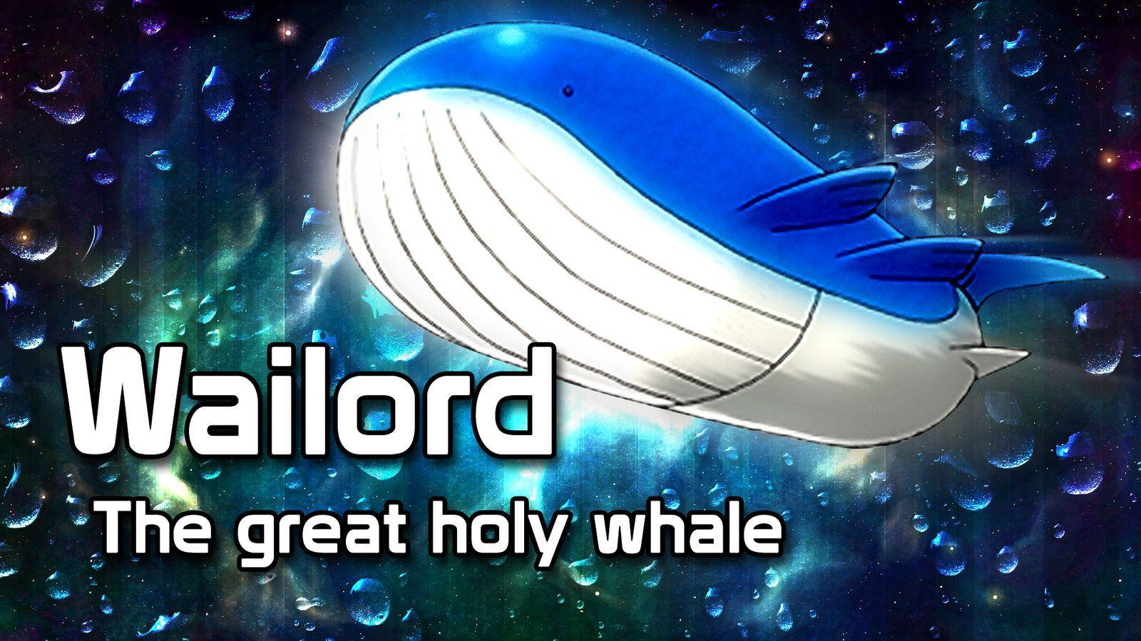 Wailord the holy one