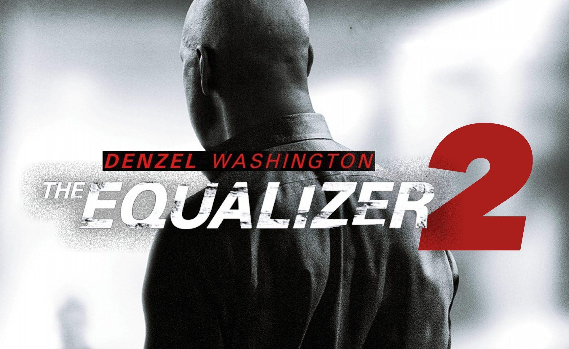 The Equalizer 2 Movie Wallpaper