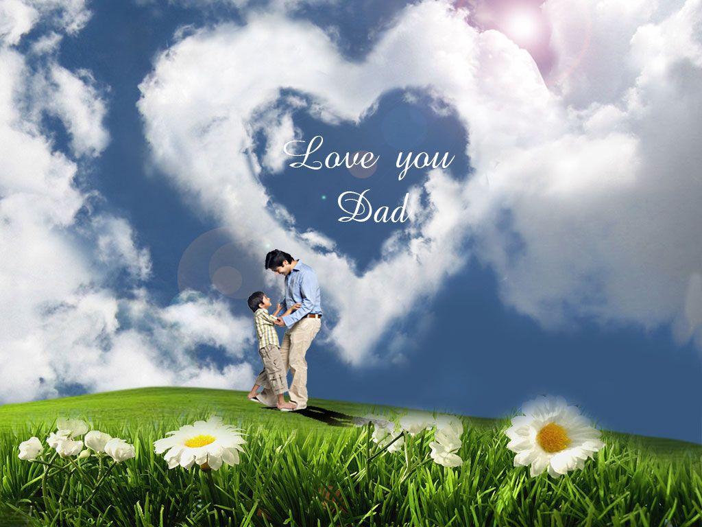 I Love You Dad Wallpapers Wallpaper Cave