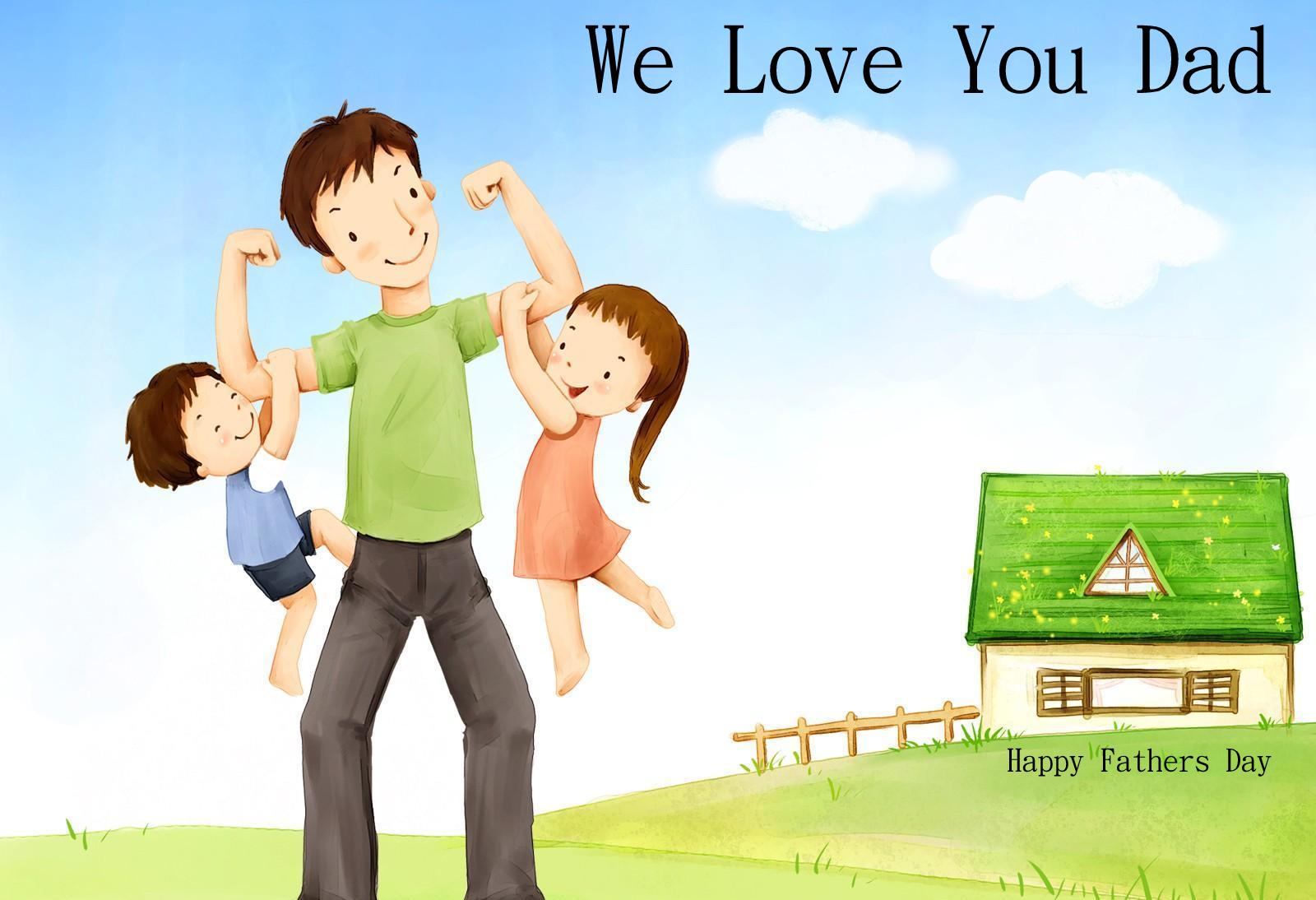 We Love You Dad Happy Fathers Day, Download Fastival greetings, HD