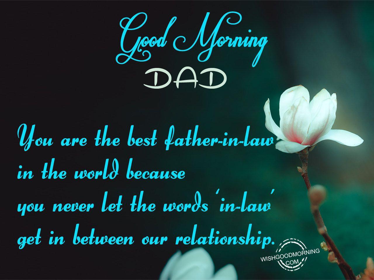 Good Morning Wishes For Father In Law Morning Picture
