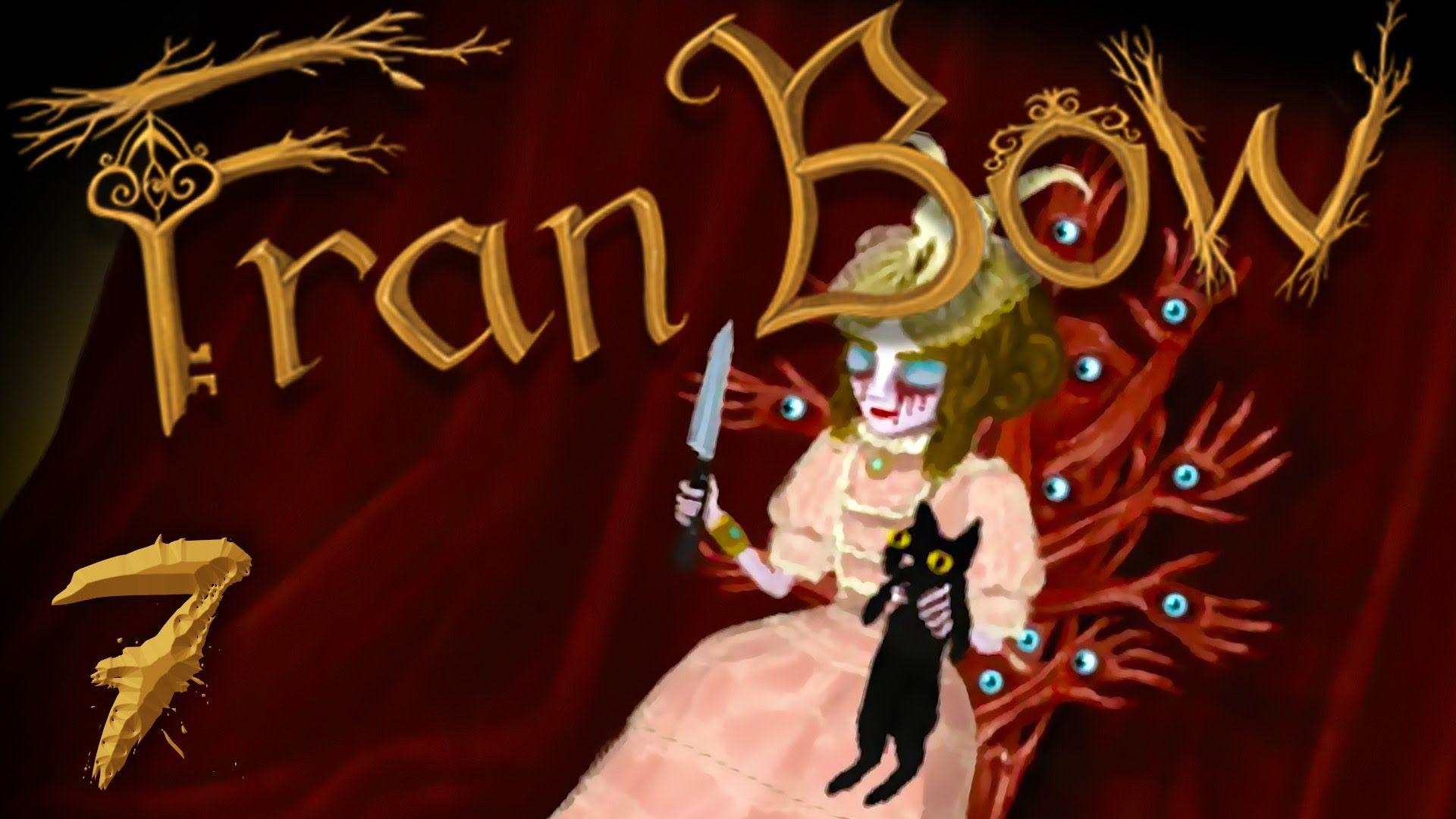Fran Bow. Part 7. OUR IMAGINARY FRIEND