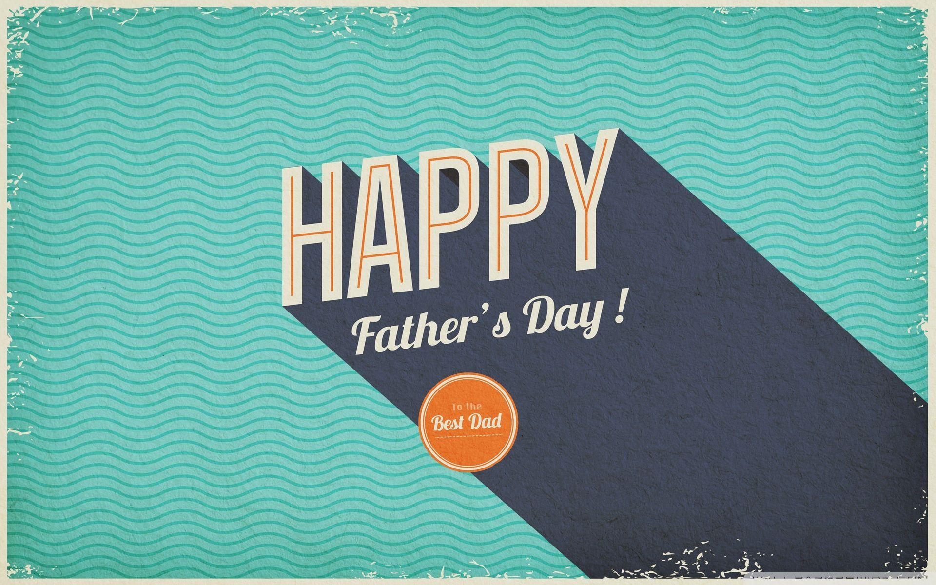 Happy Father's Day Wallpapers - Wallpaper Cave