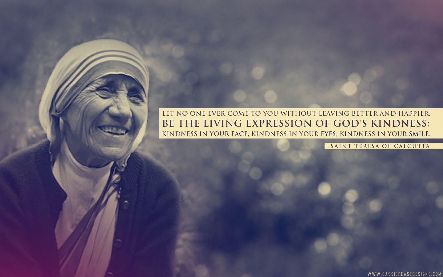 Mother Teresa “Expression of God's Kindness” Desktop Wallpaper
