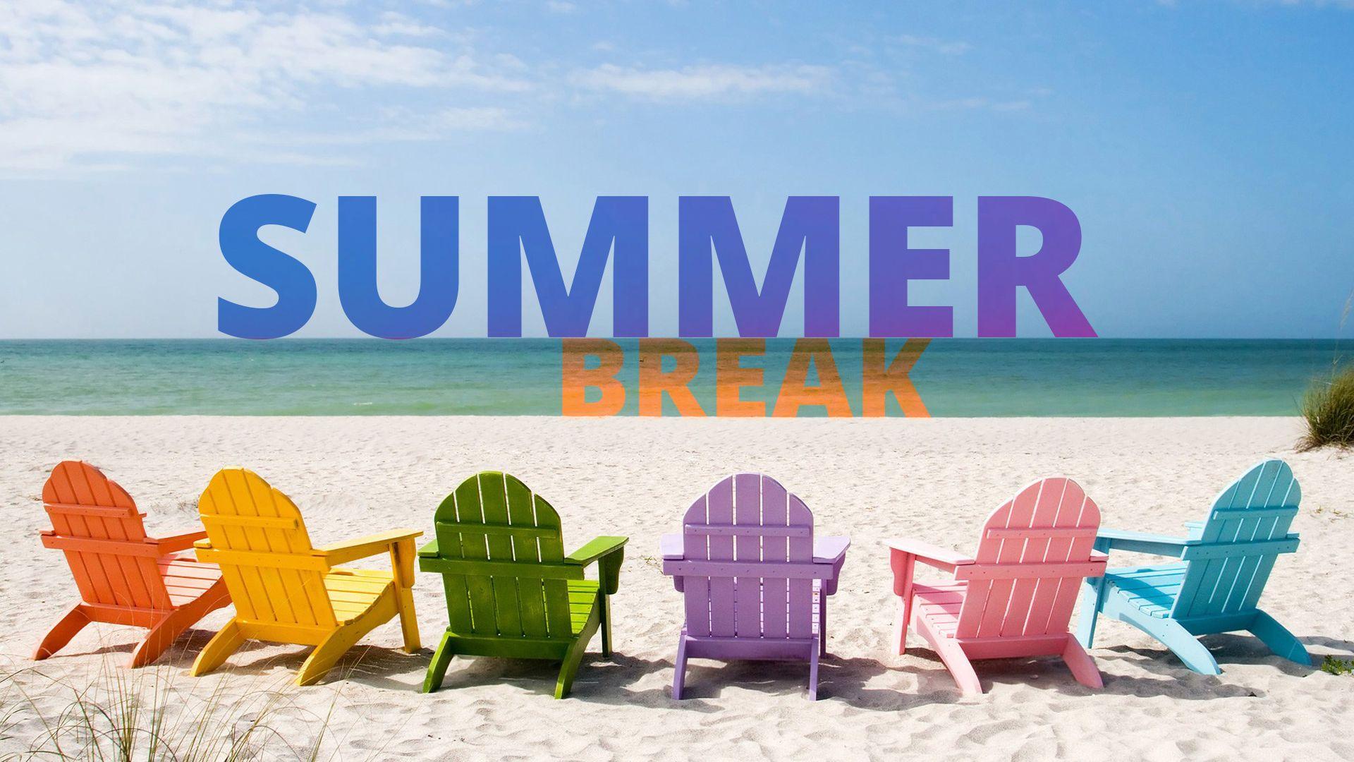 Happy summer break!. Jeff