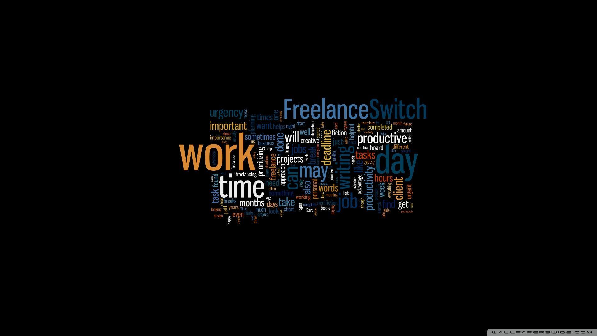 Freelance Switch Work Time ❤ 4K HD Desktop Wallpaper for 4K Ultra