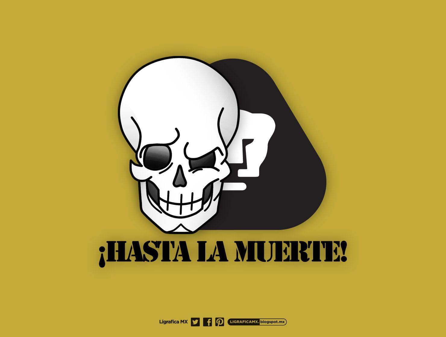 Pumas #HastaLaMuerte #LigraficaMX #Wallpaper. pumas u.n.a.m
