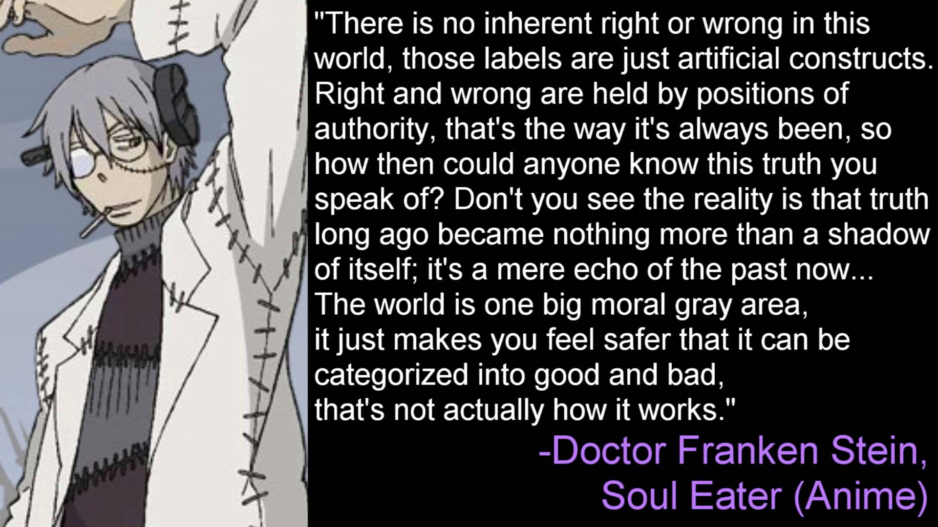 No Inherent Right or Wrong Franken Stein, Soul Eater