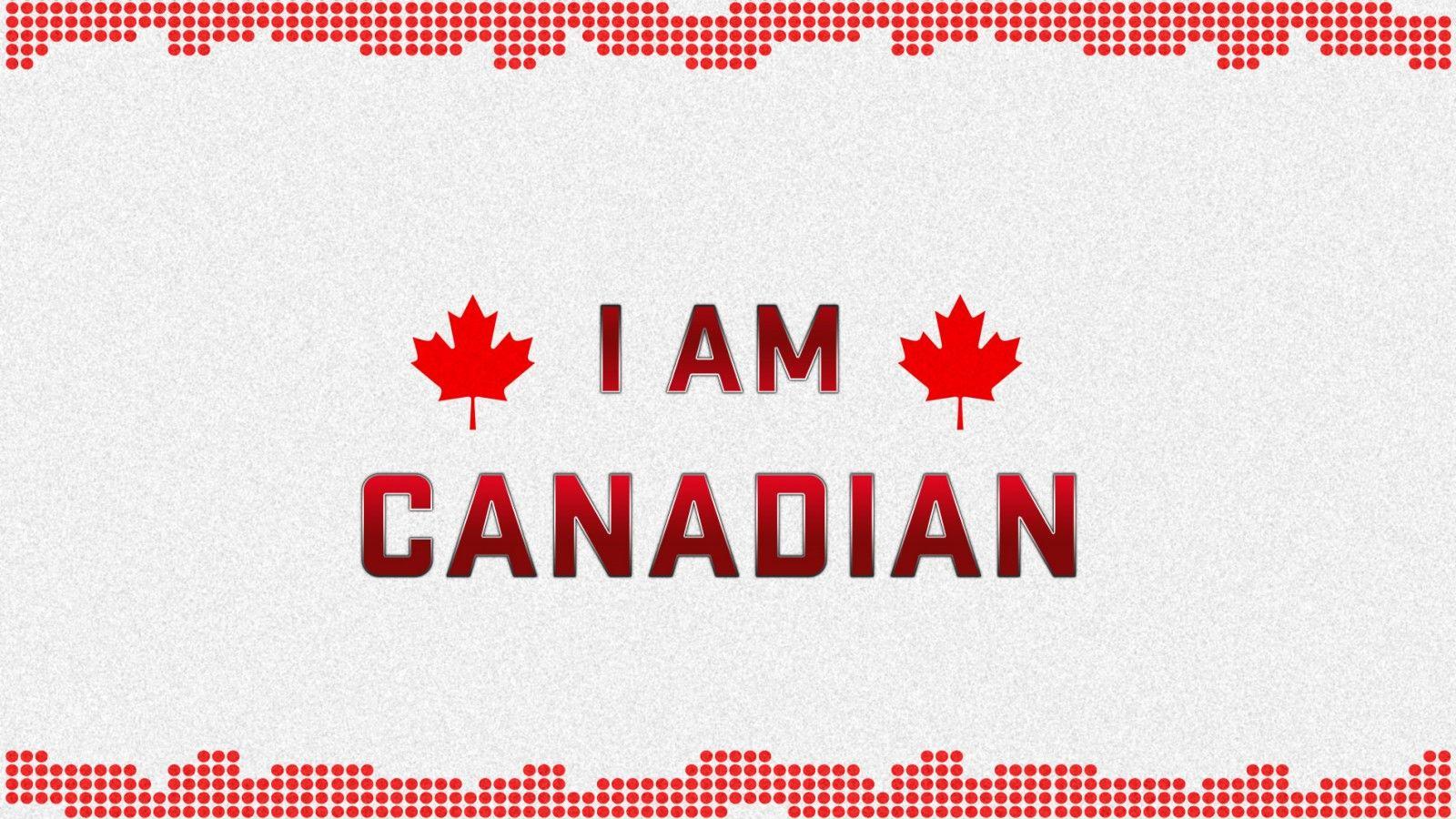 I am Canadian Day Wallpaper 1600x900