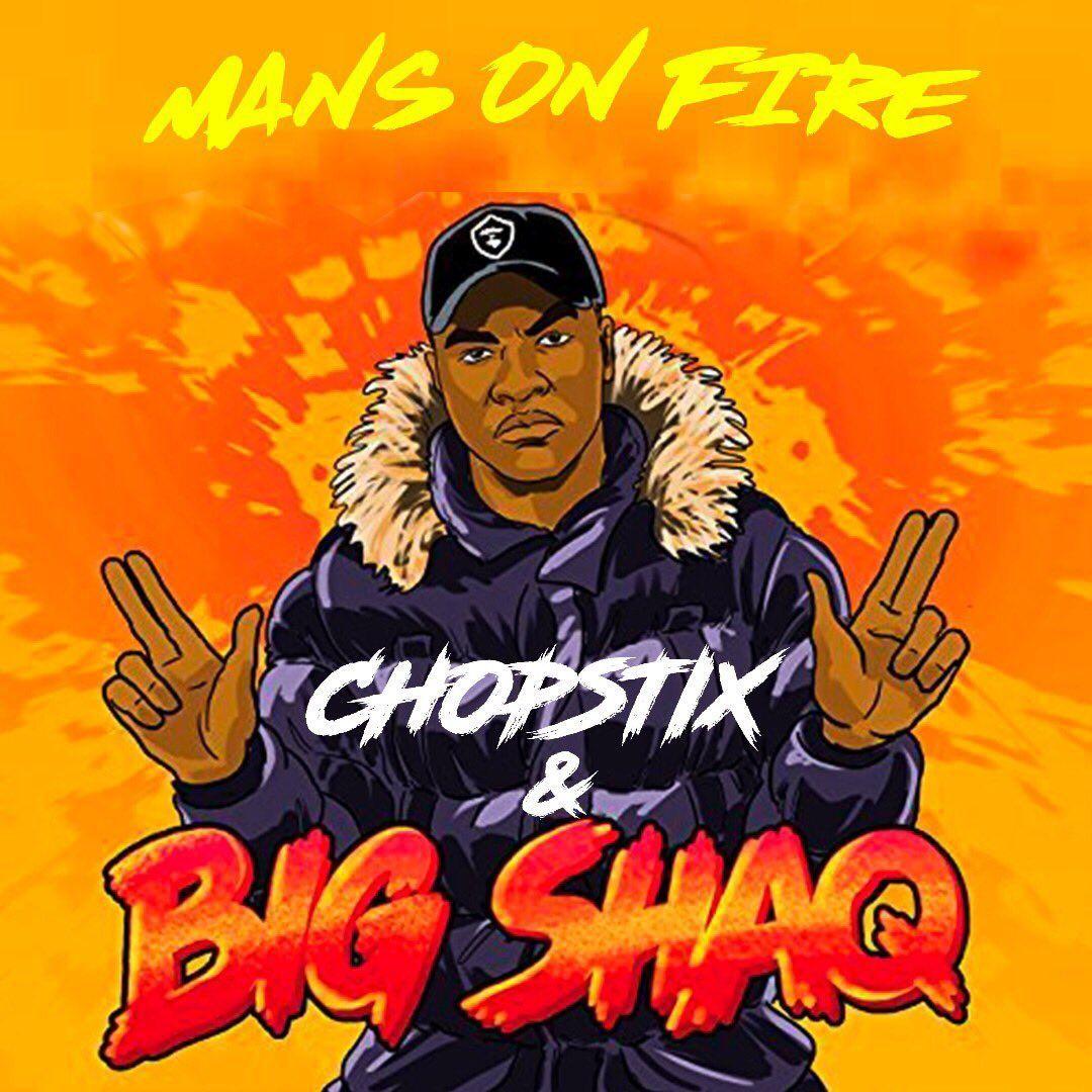 Music: Chopstix x Big Shaq
