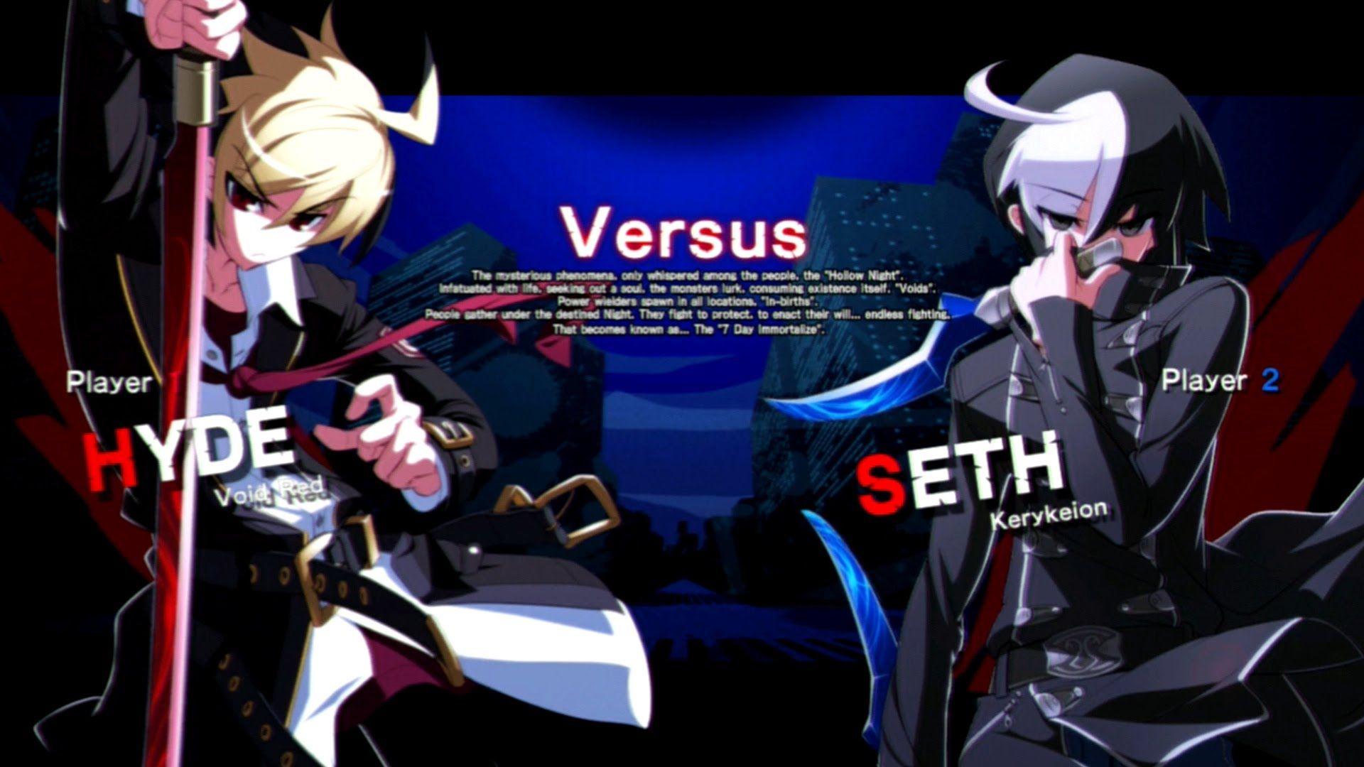 Under Night In Birth Exe:Late. Hyde Vs. Seth