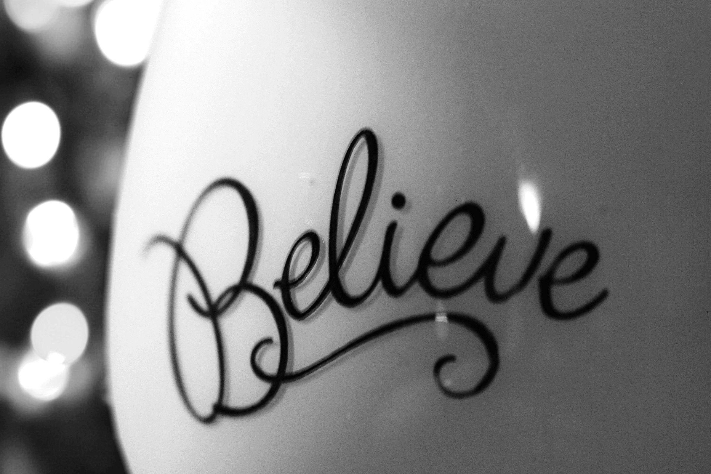 Superb High Quality Wallpaper's Collection: Believe Wallpaper 42