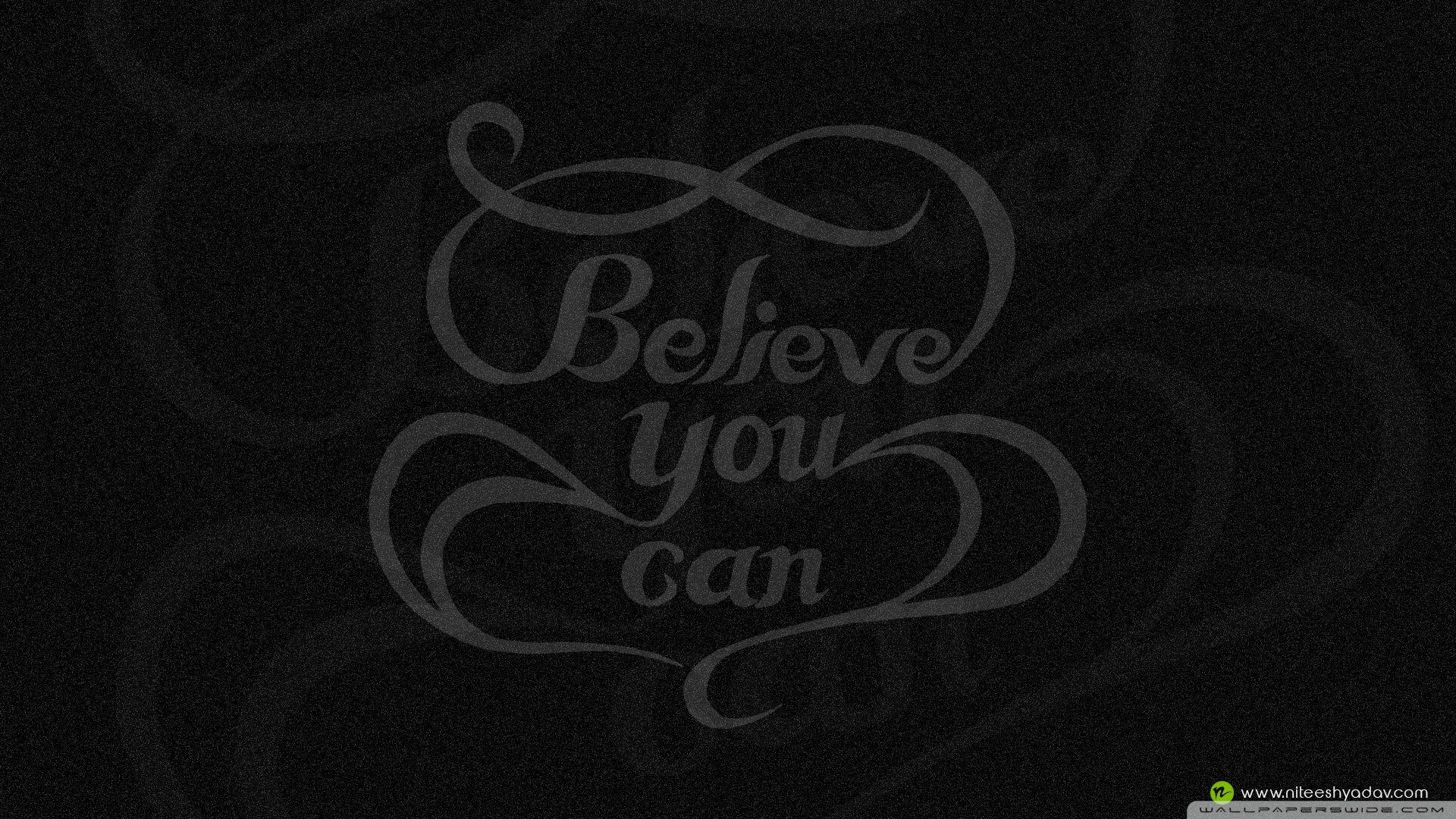 Believe You Can ❤ 4K HD Desktop Wallpaper for 4K Ultra HD TV