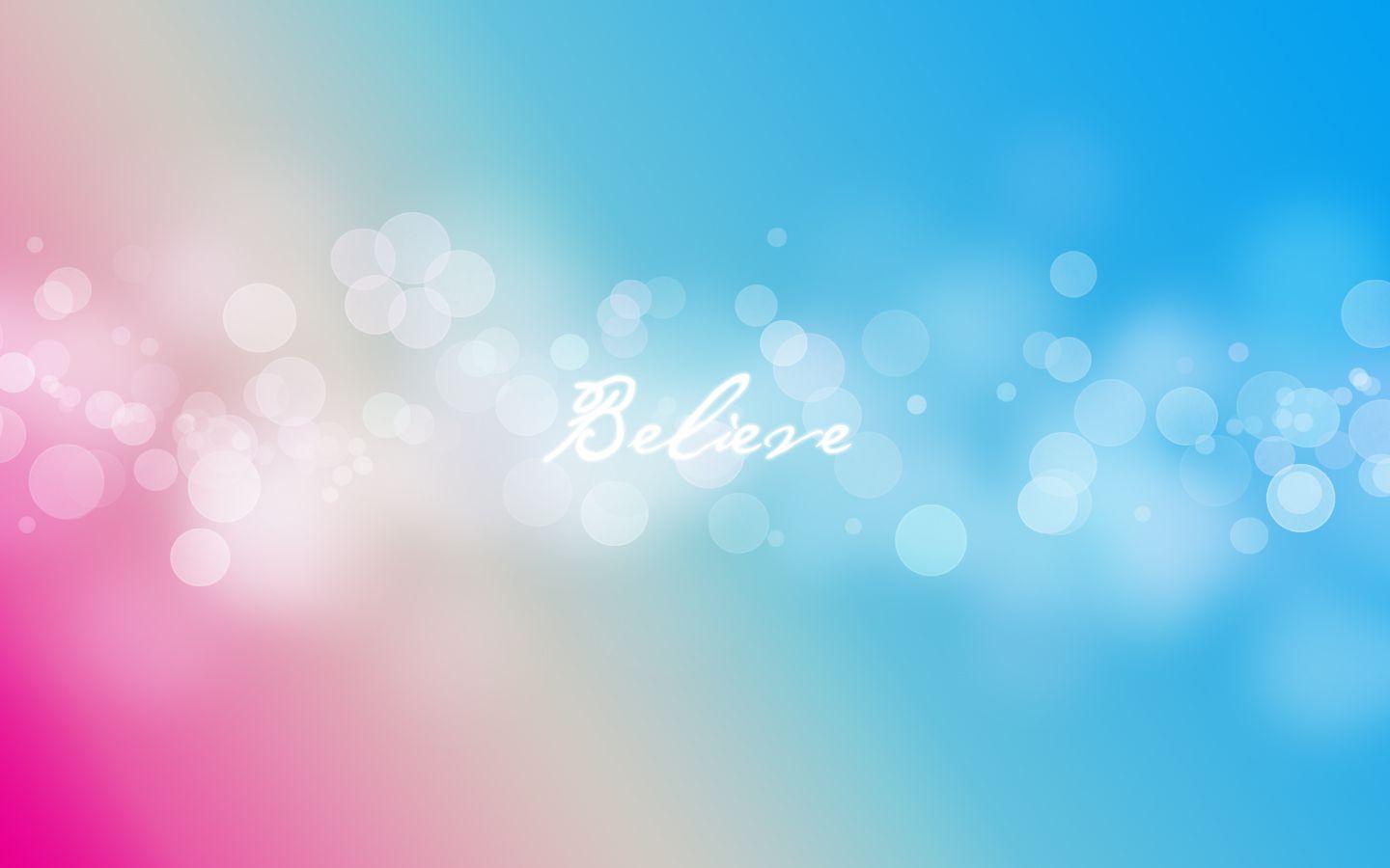 Believe Wallpaper Collection