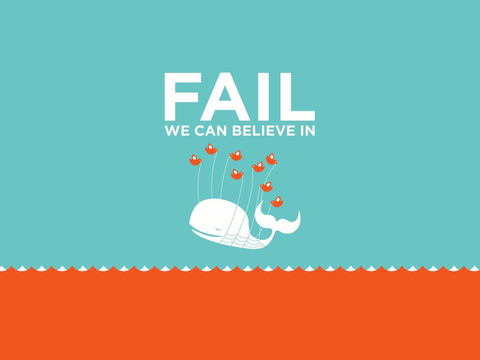 Fail We Can Believe In wallpaper. Fail We Can Believe In