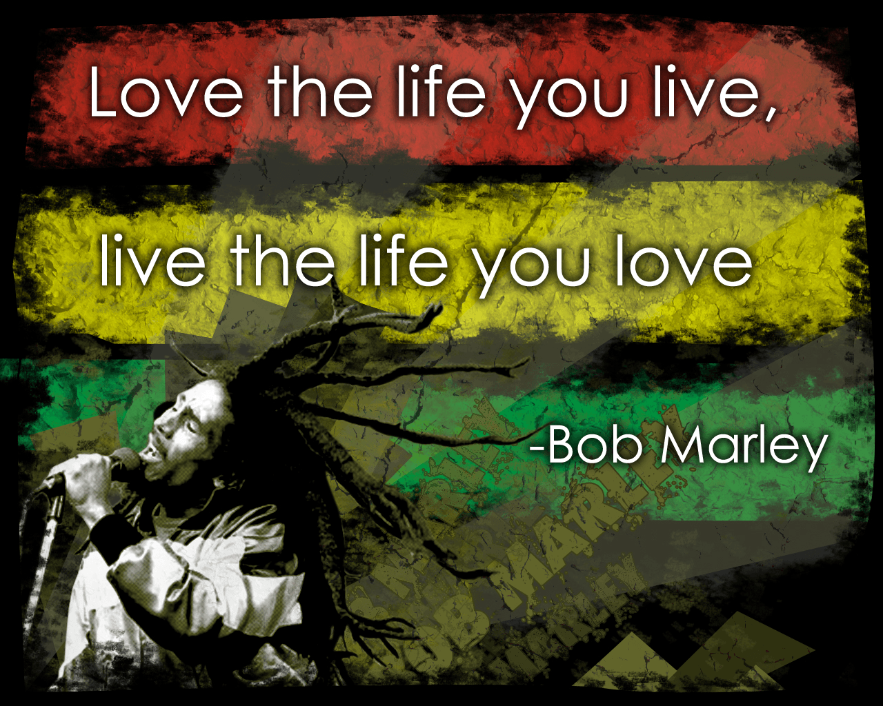 love life live love. IRIE VIBES. Bobs, Bob marley