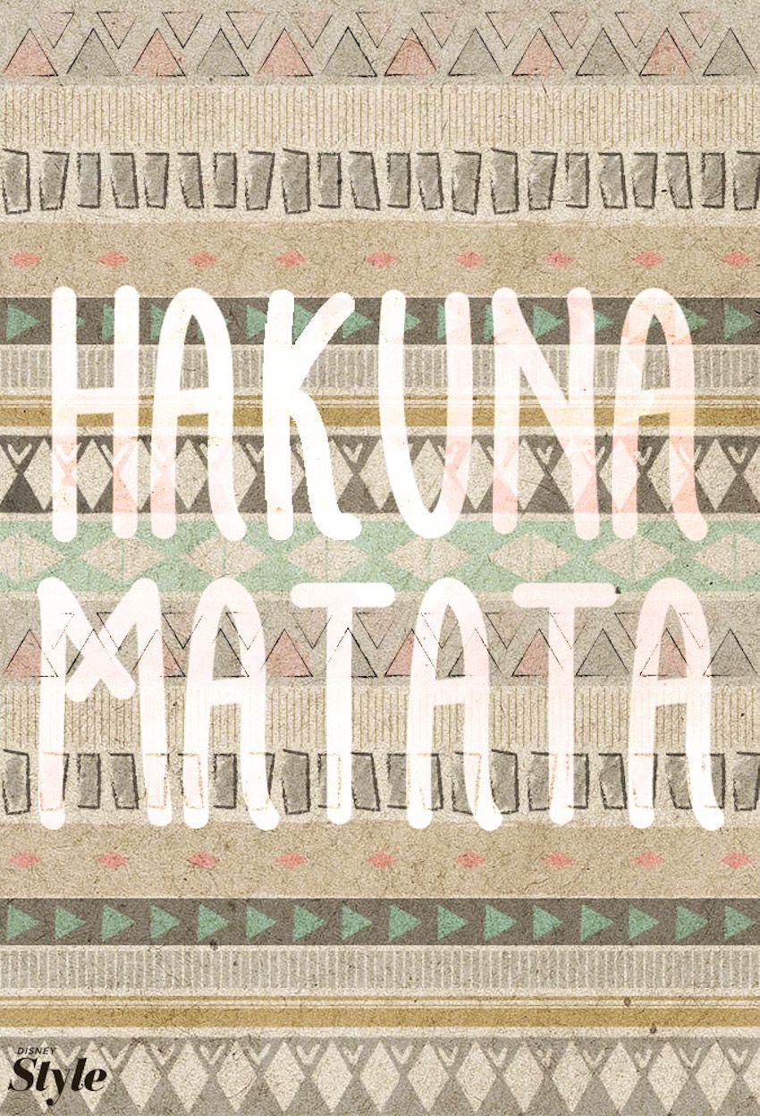 Weekly Affirmation: Hakuna Matata. Hakuna matata, Disney style