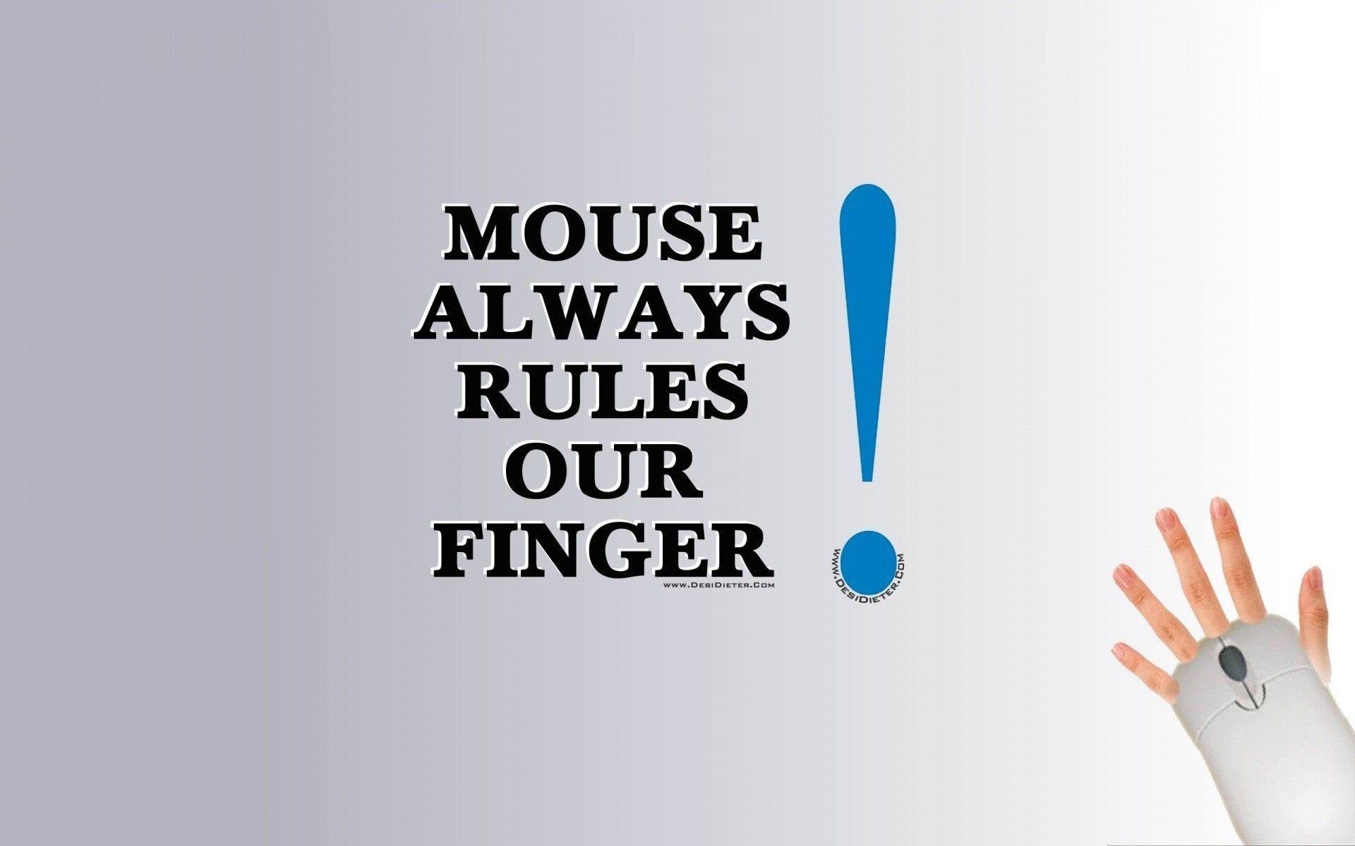 Fingers mice rules saying wallpaper. PC