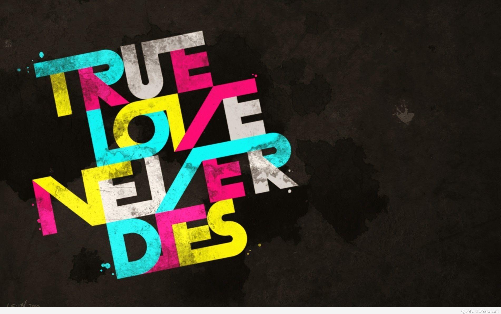True love HD wallpaper saying