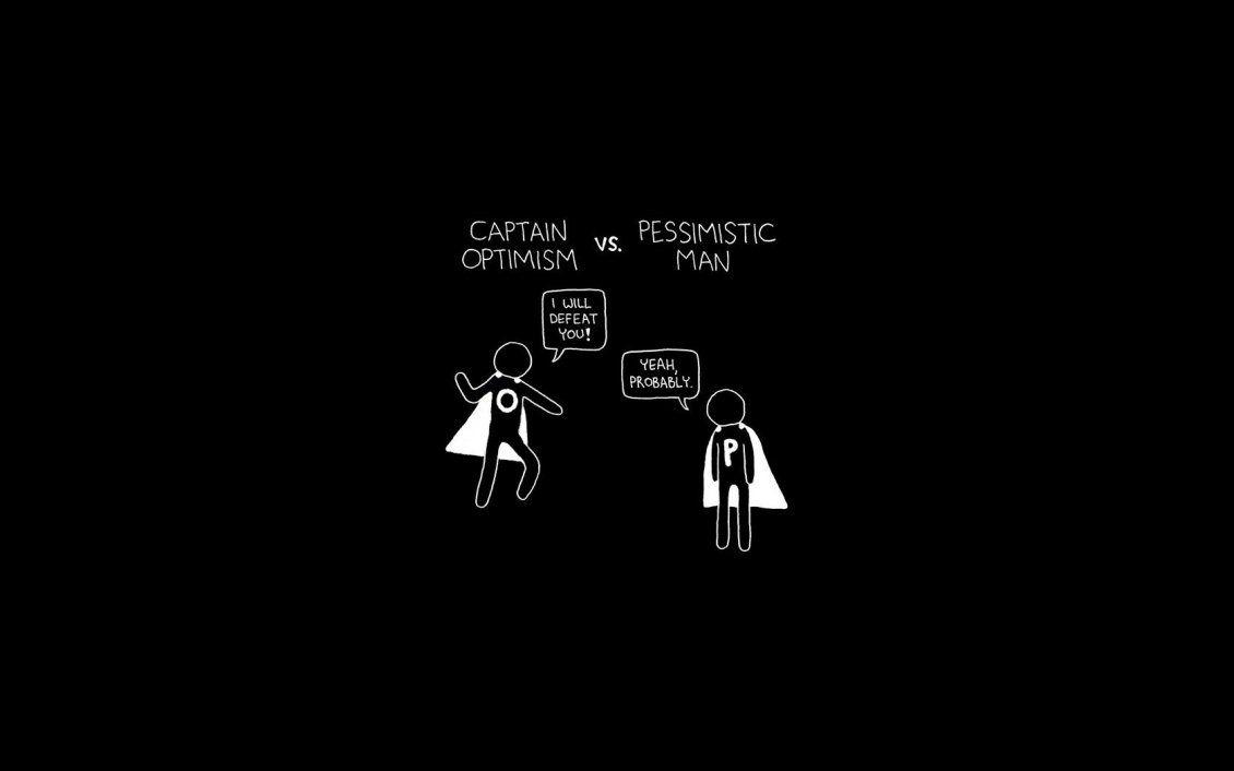 Captain Optimism vs Pessimistic Man