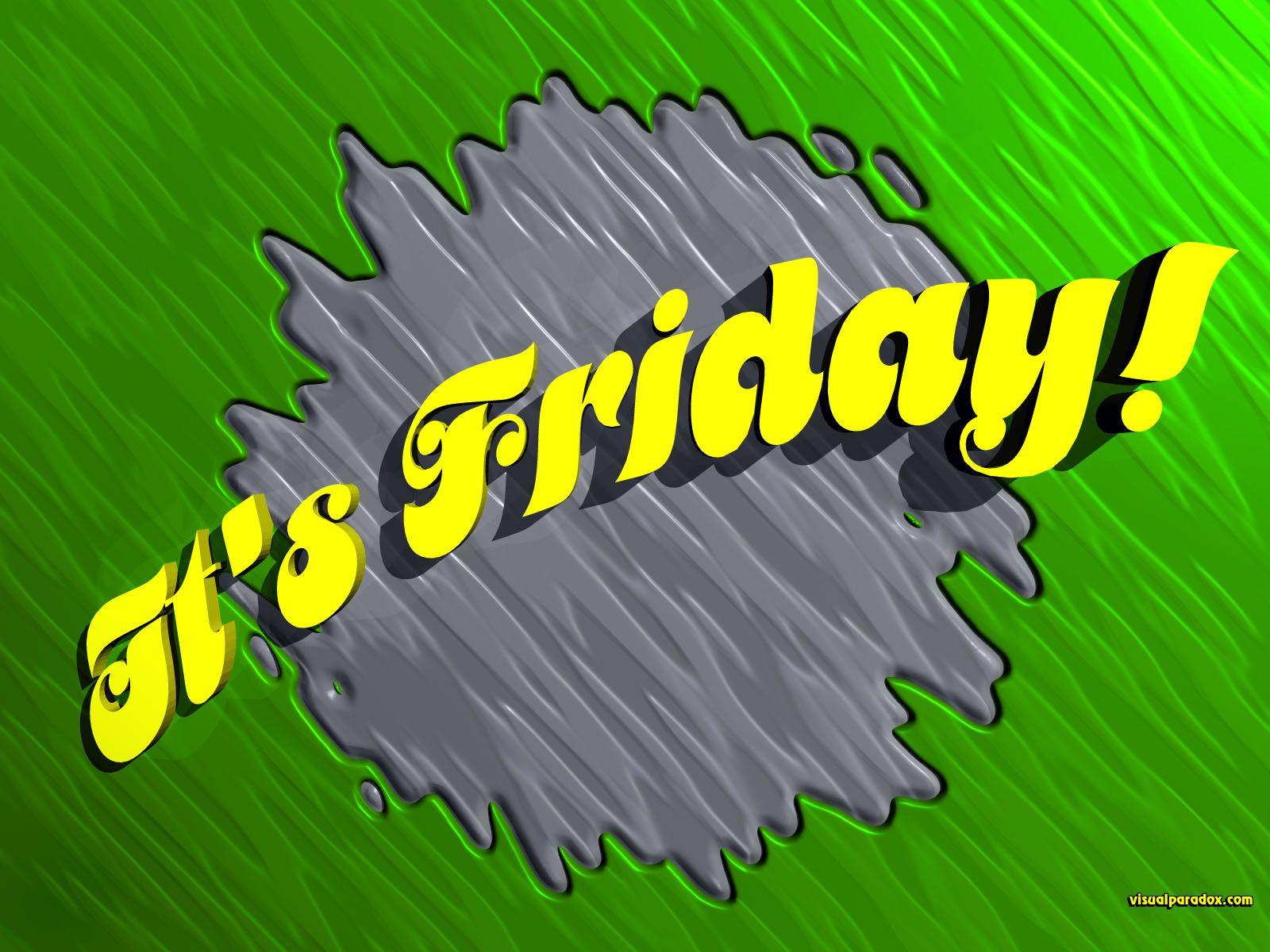 Free 3D Wallpaper 'It's Friday!' 1600x1200