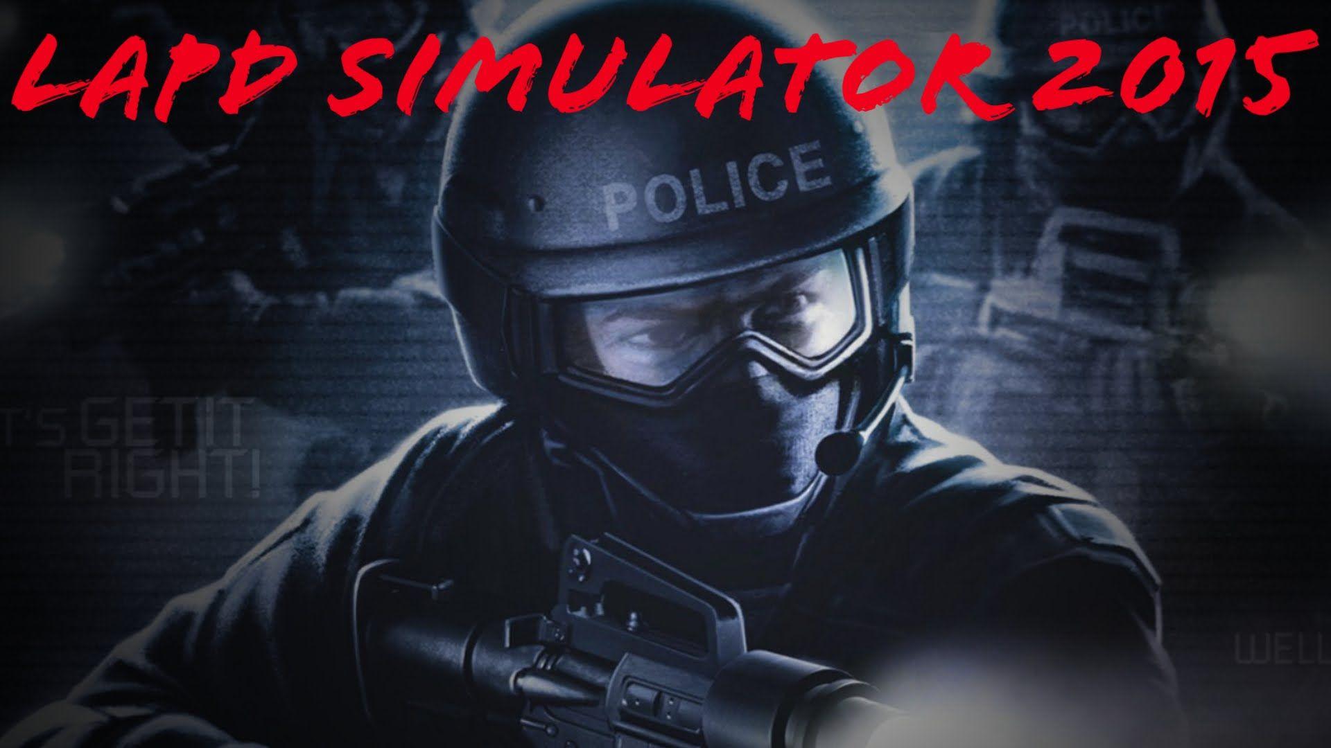 LAPD SIMULATOR 2015 (Game Night 4)