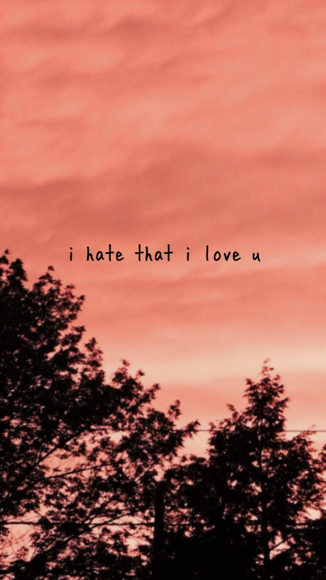 i hate u i love u by gnash #wallpaper. Papéis de parede do