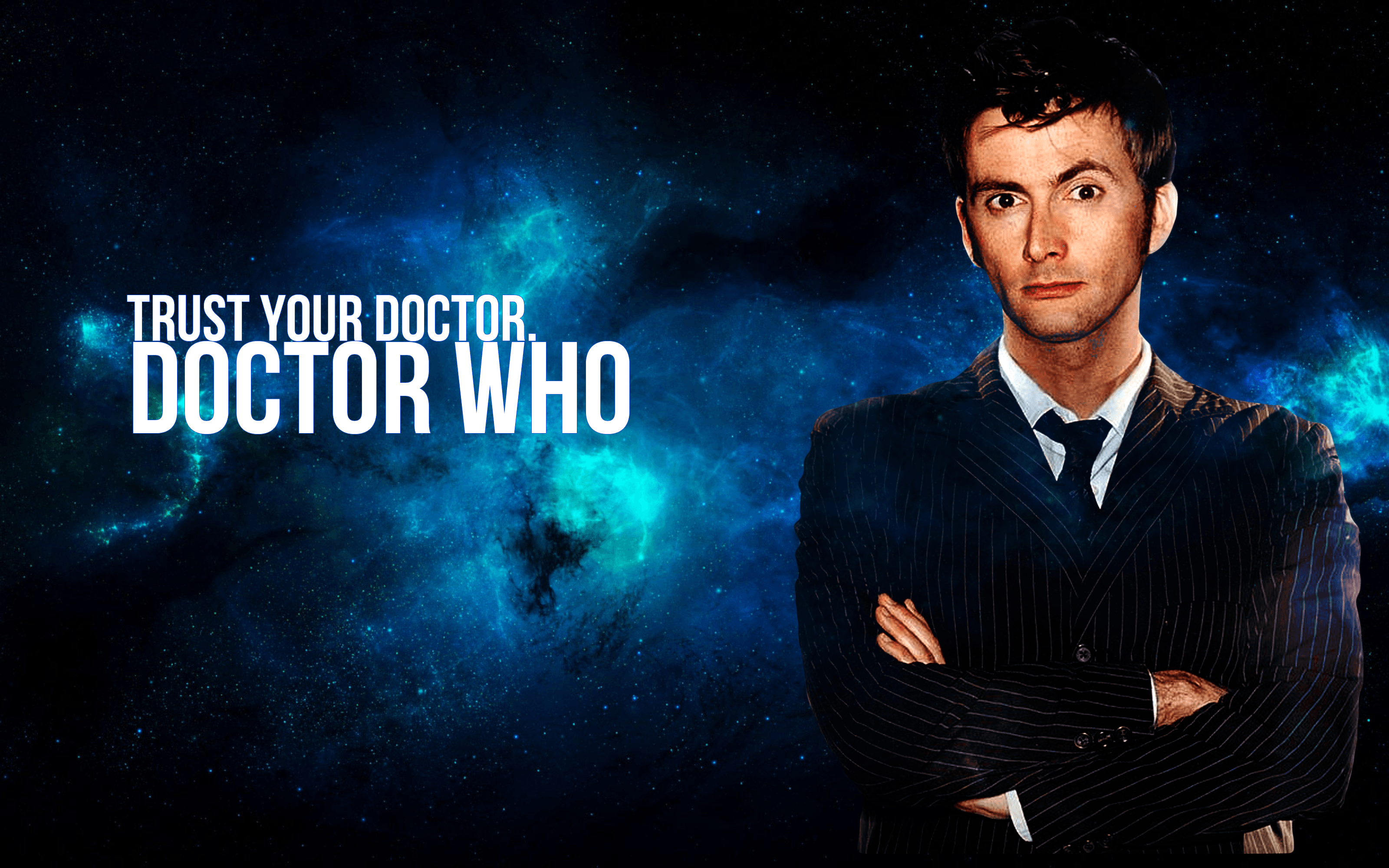 Doctor Who: Trust Your Doctor. Tenth Wallpaper