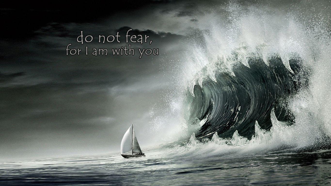 Do not Fear!. Christian Wallpaper. God's wallpaper