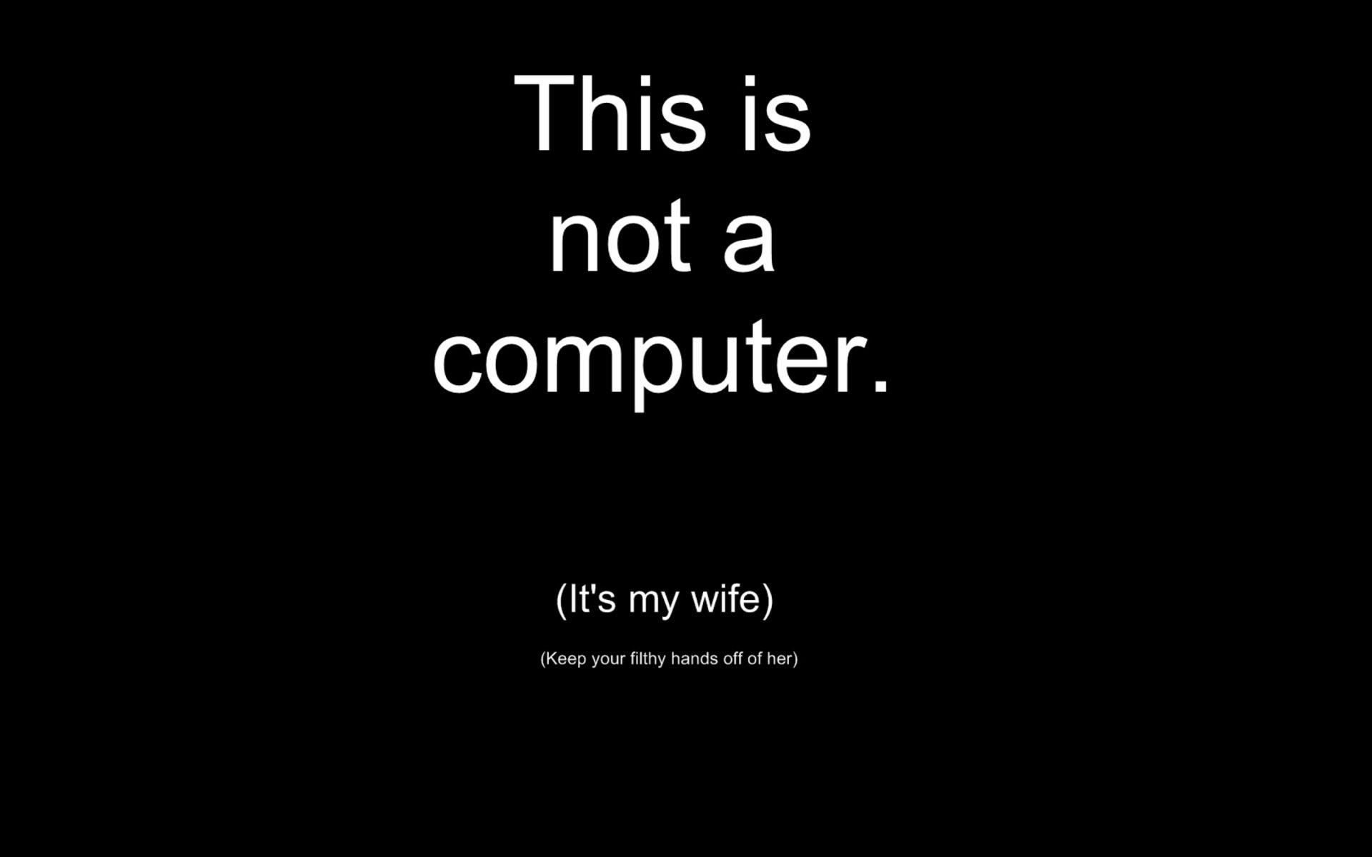 Funny Wife Computer 1080p Wallpaper