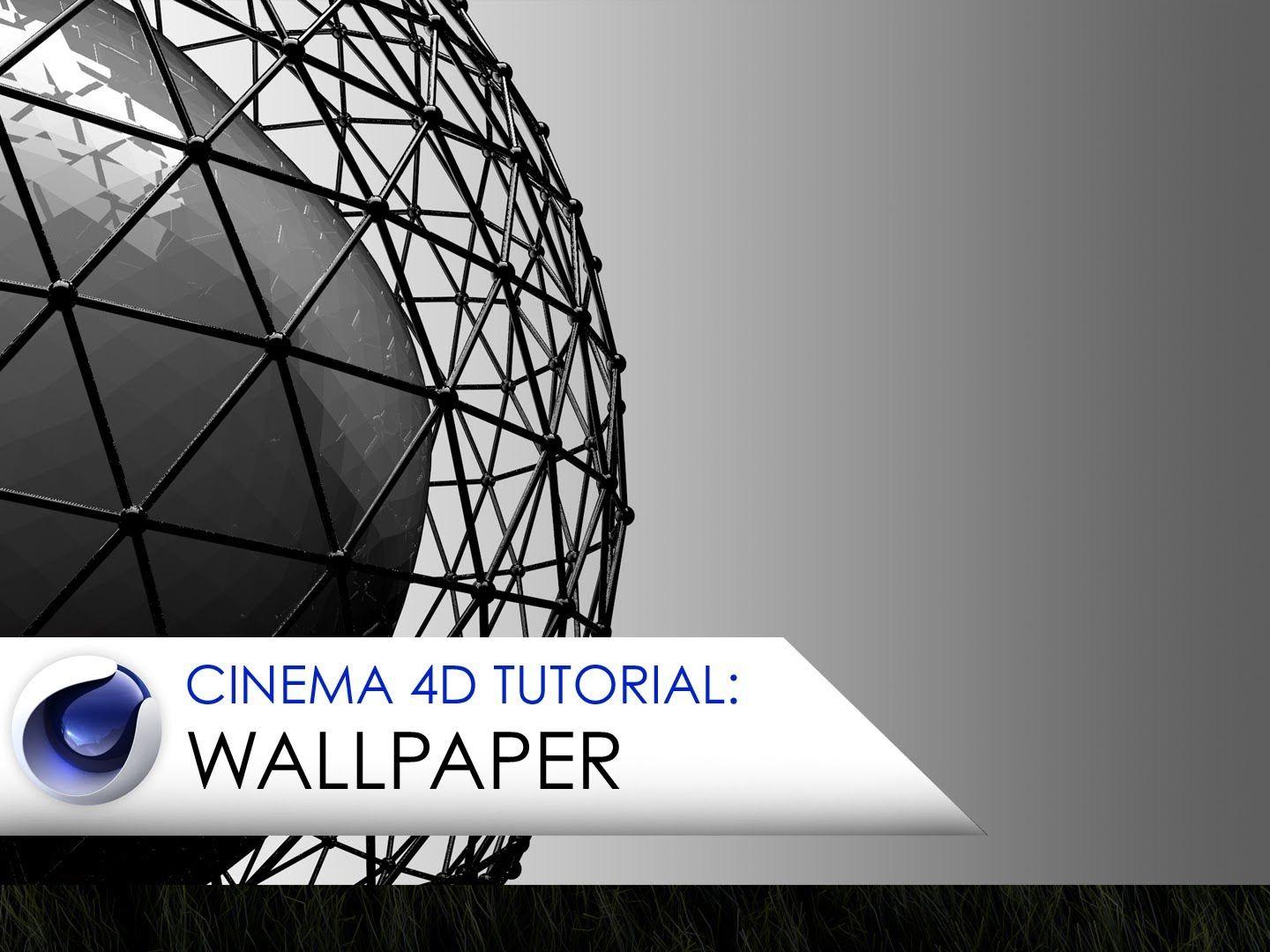 Cinema 4D wallpaper tutorial