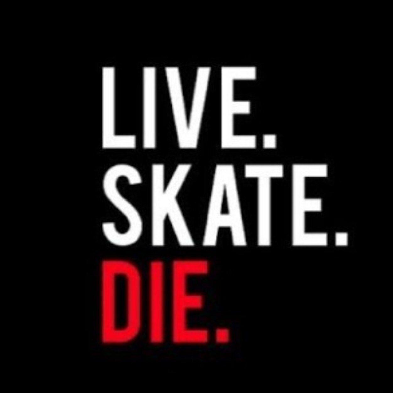 LIVE• SKATE •DIE