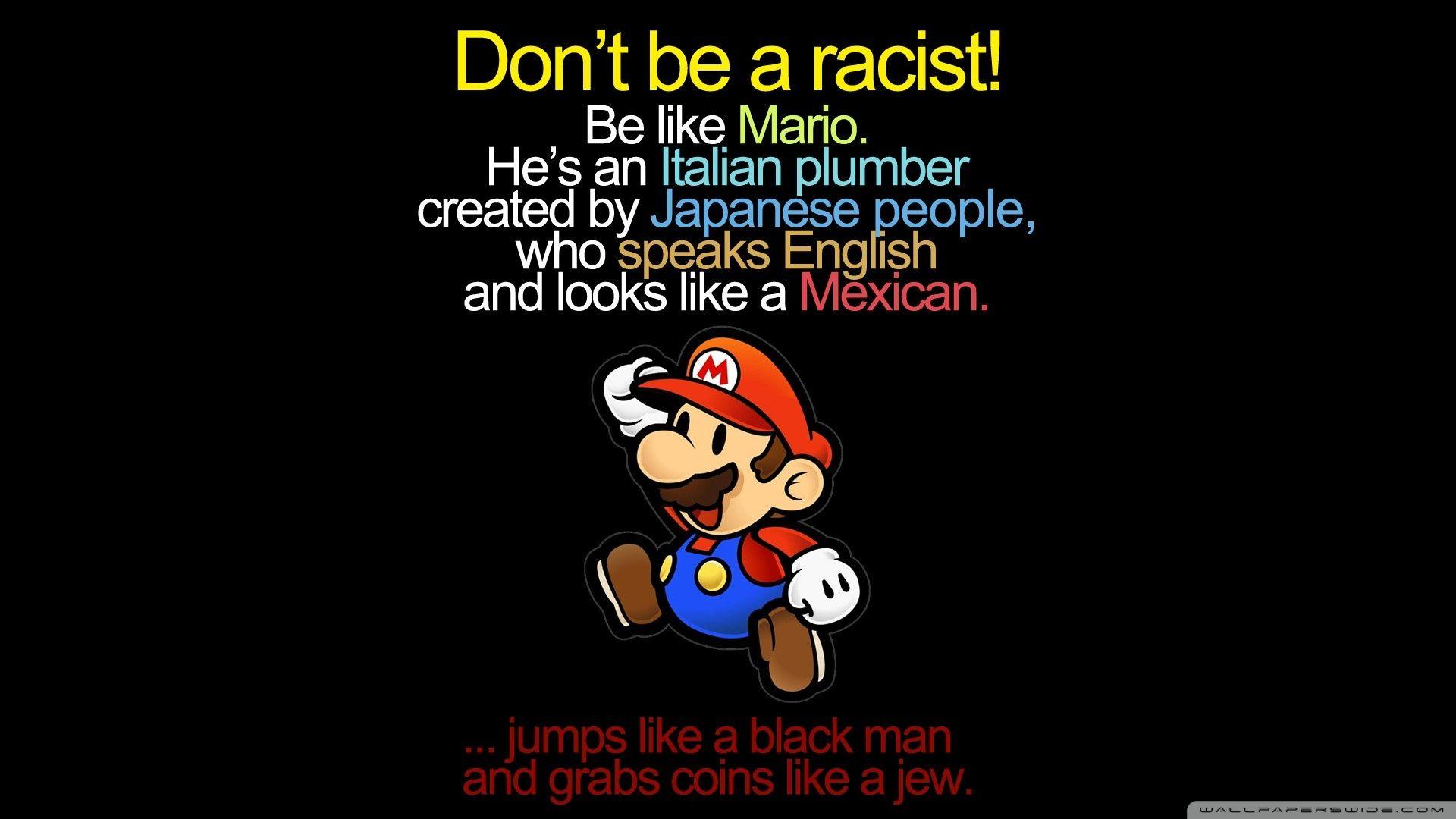 Racist Mario Nwallpapers Wallpaper Cave