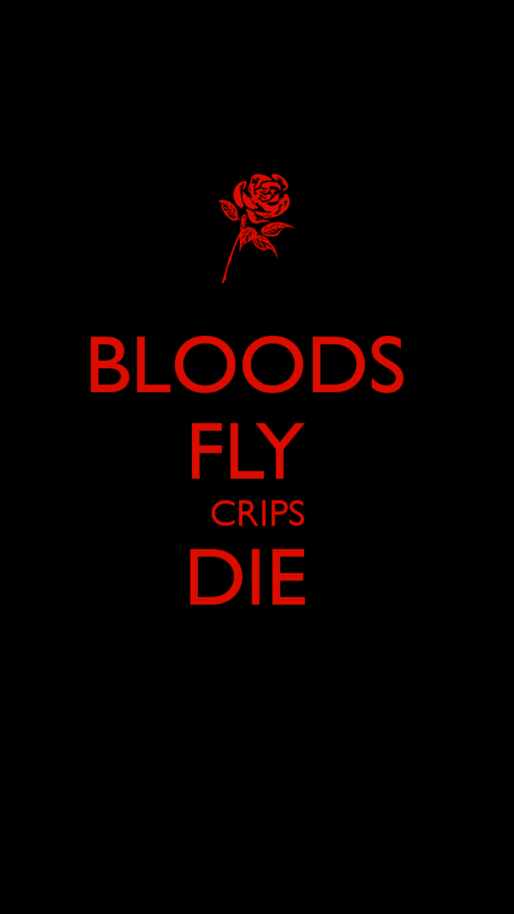 Crips and Bloods. Blood, Wallpaper