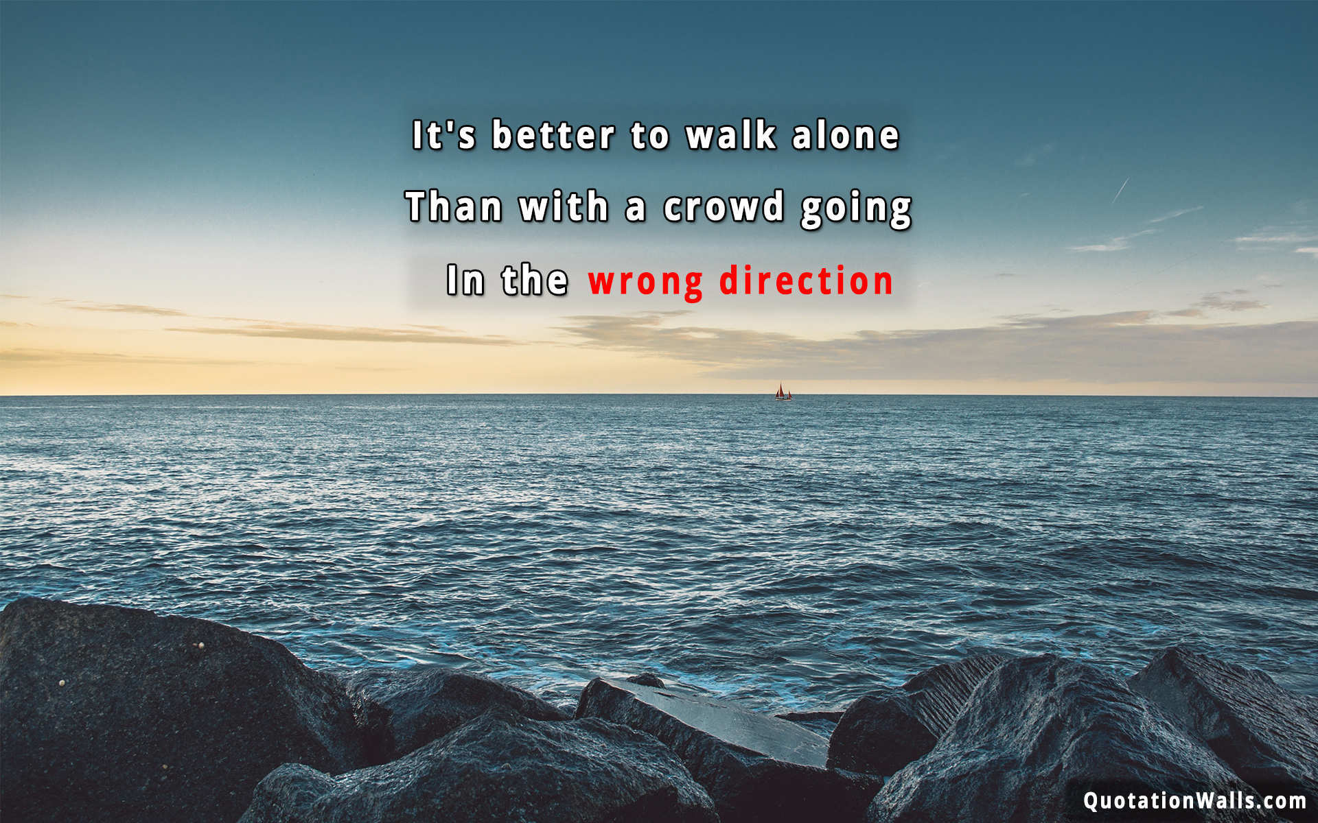 Better To Walk Alone Motivational Wallpaper for Mobile