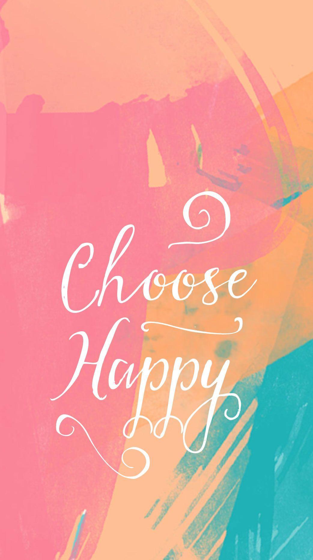 Choose Happy Quote iPhone Wallpaper Lock Screen. Happy wallpaper, Wallpaper iphone quotes, Choose happiness quotes