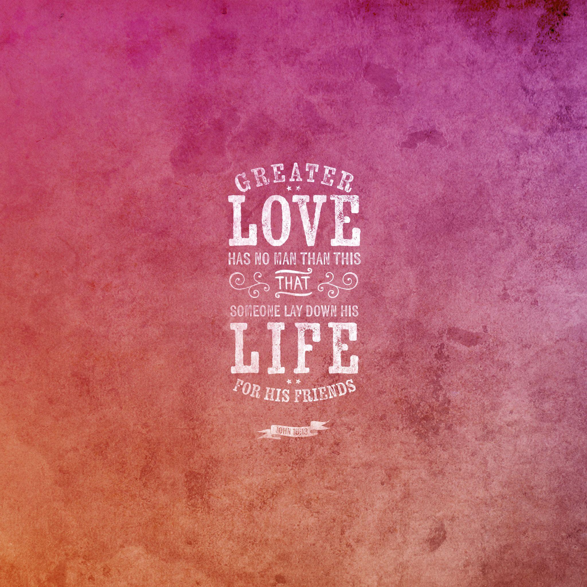 Wednesday Wallpaper: No Greater Love